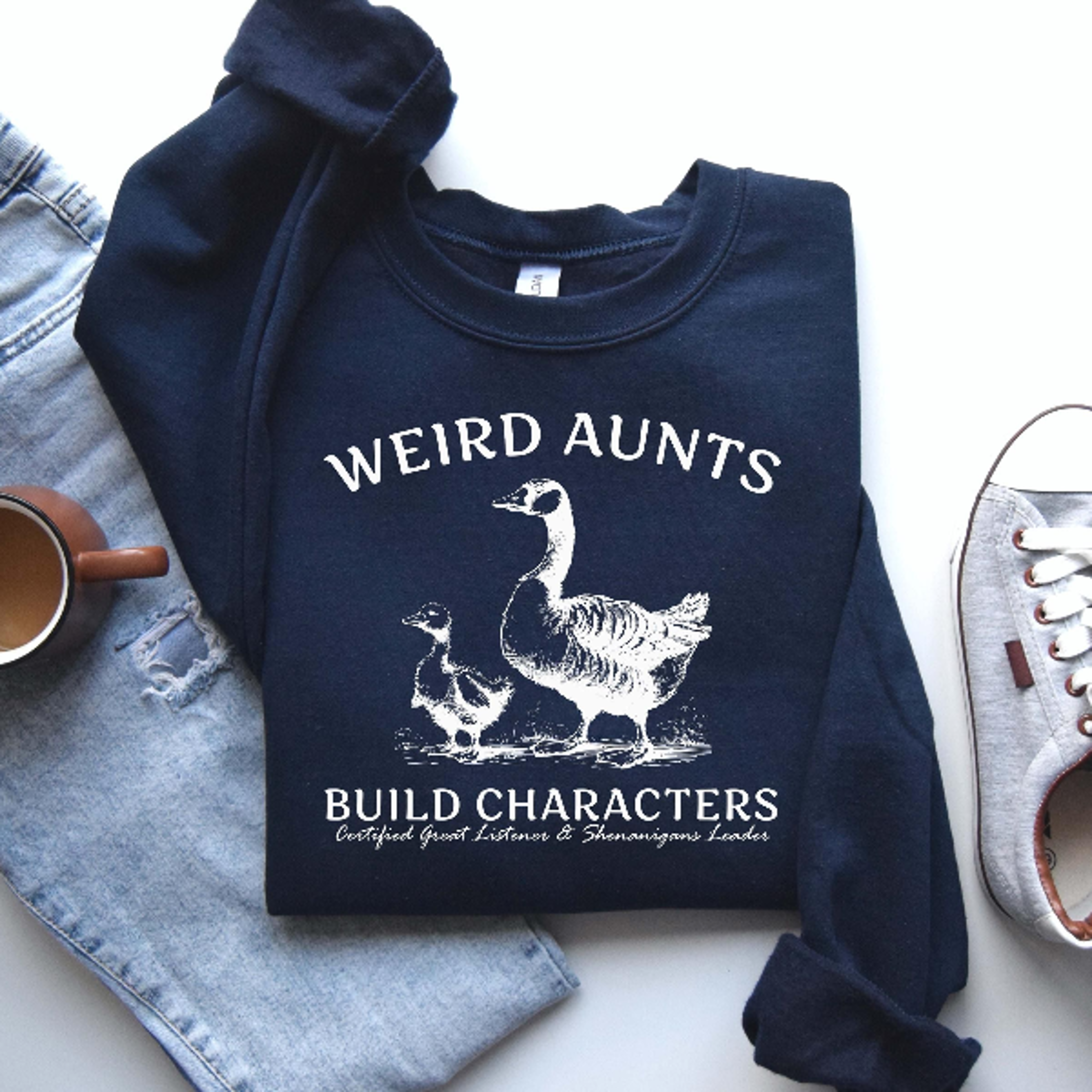 weird aunts build characters shirt, funny aunt goose tshirt, aunt sweatshirt, cool sister gift idea crewneck, cool aunts