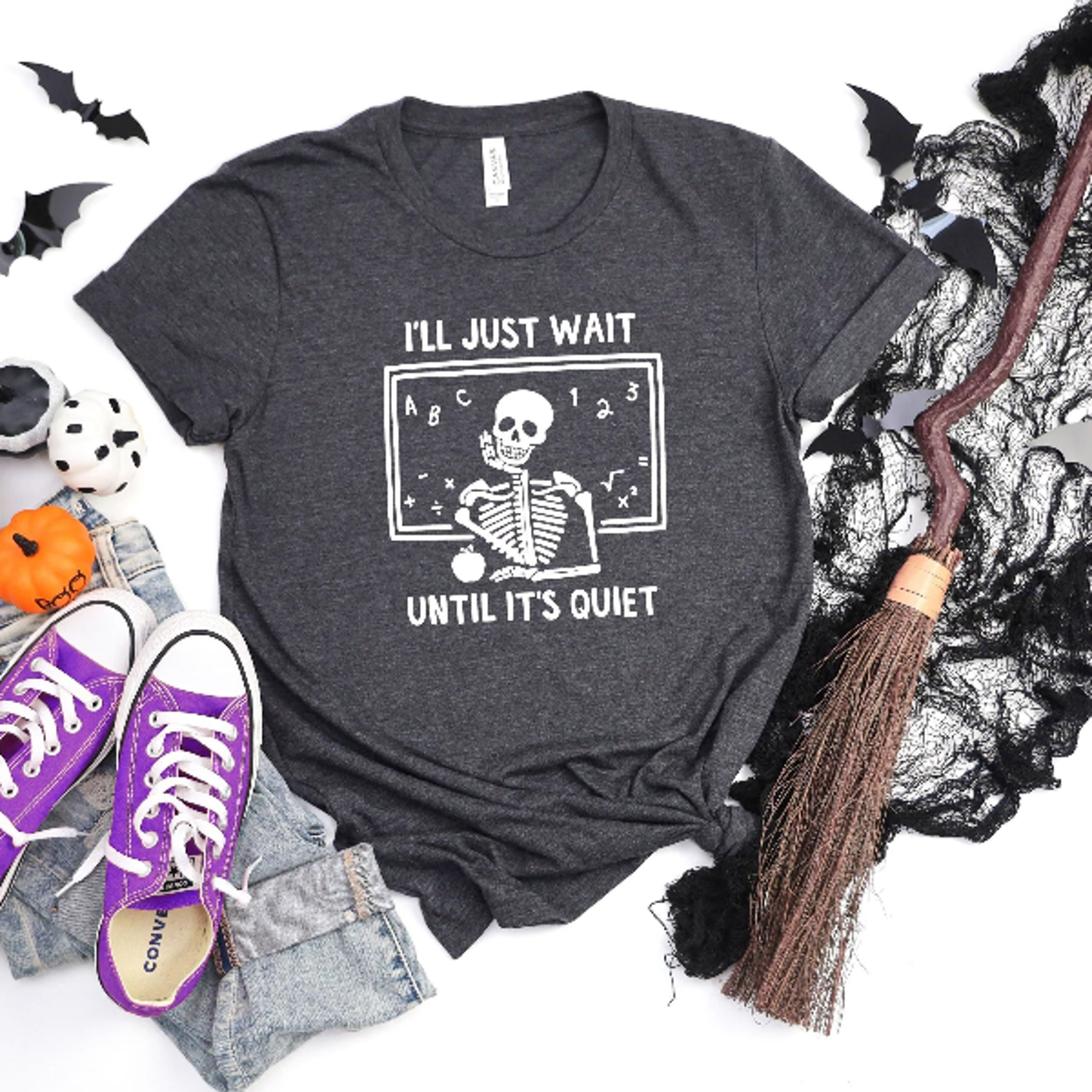 Ill Just Wait Until Its Quiet Funny Skeleton Teacher Halloween Shirt 1