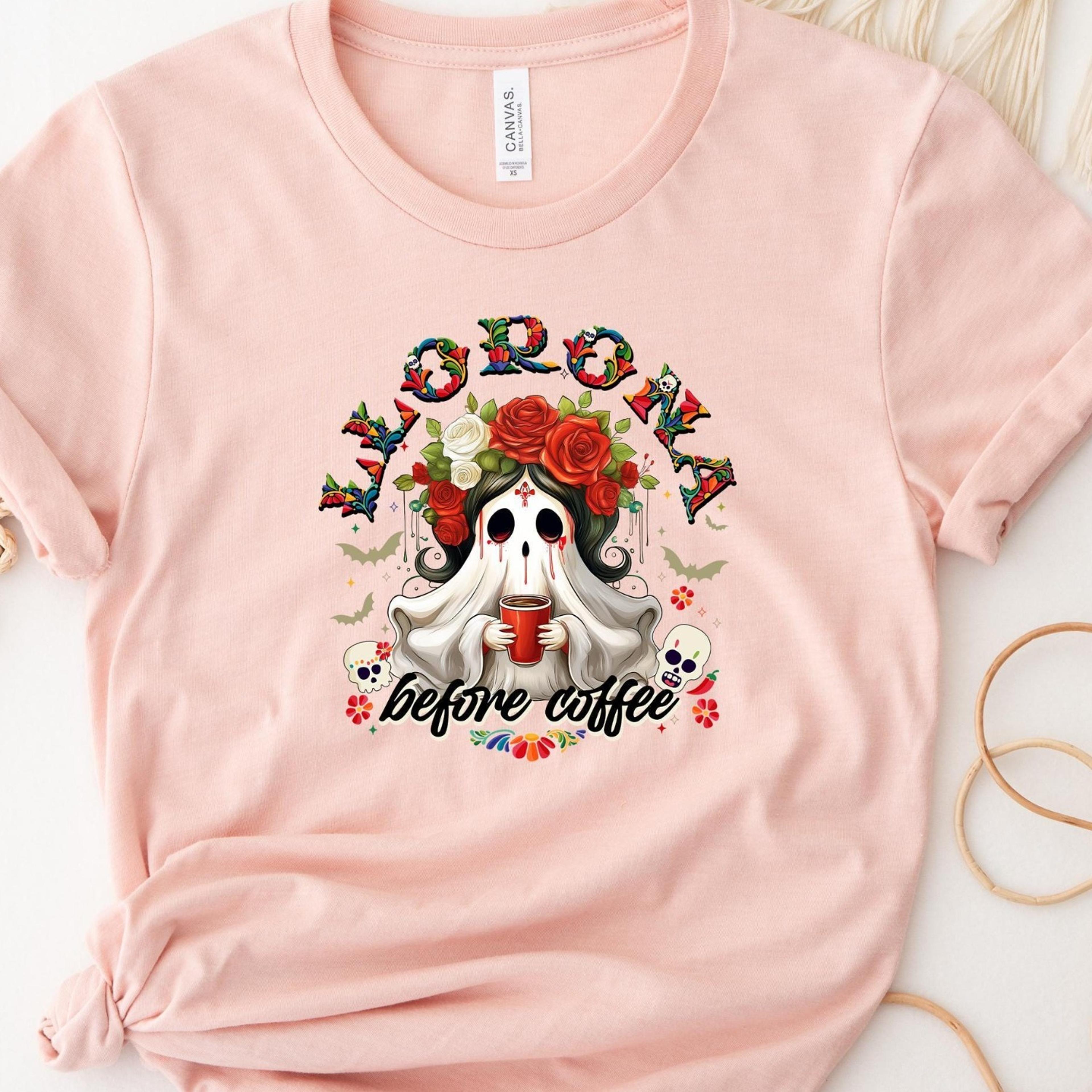 Llorona Before Coffee Shirt Funny Mexican Halloween Floral Ghost Tee 1jpg