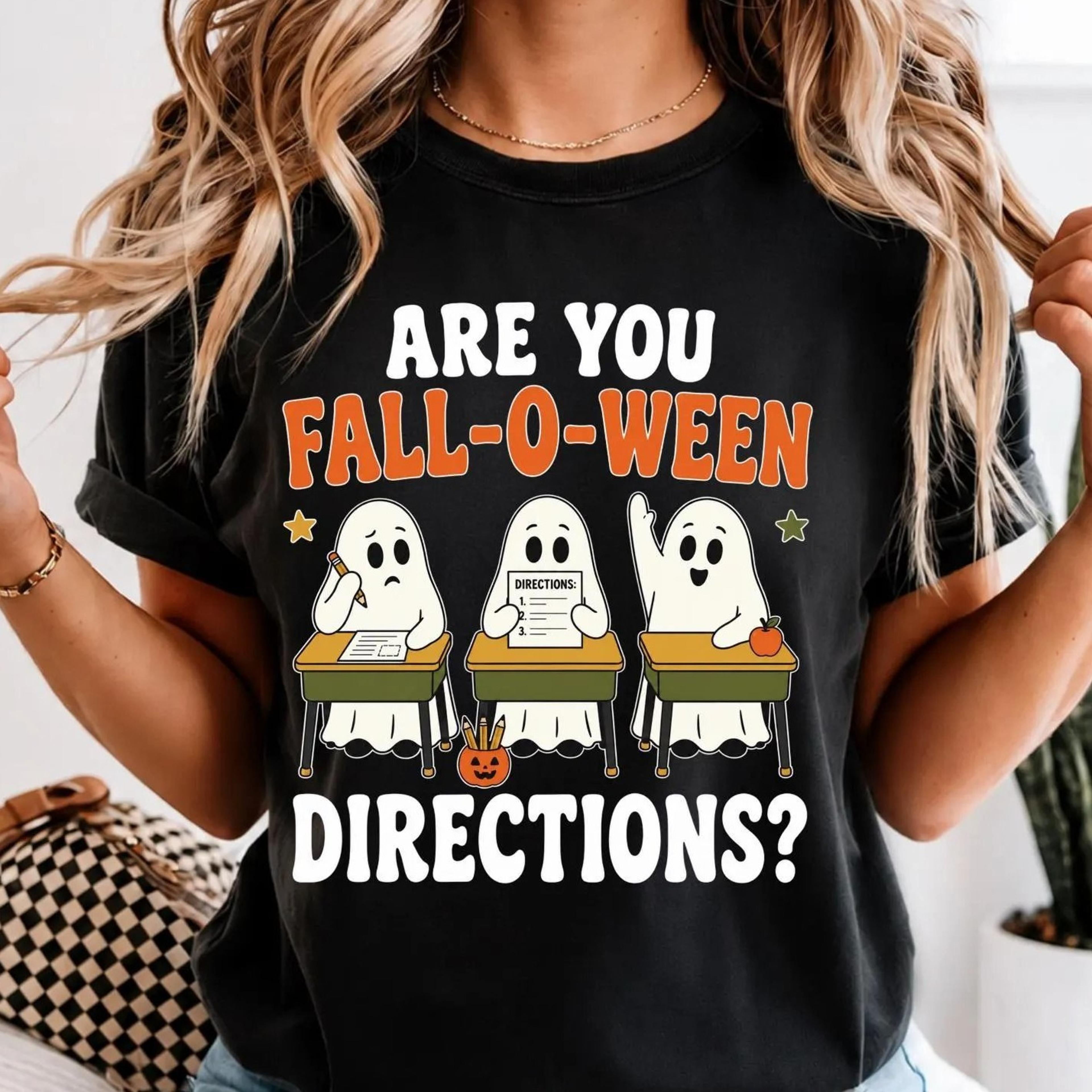 are you fall-o-ween directions shirt, funny teacher halloween tee, cute ghost educator spooky season school