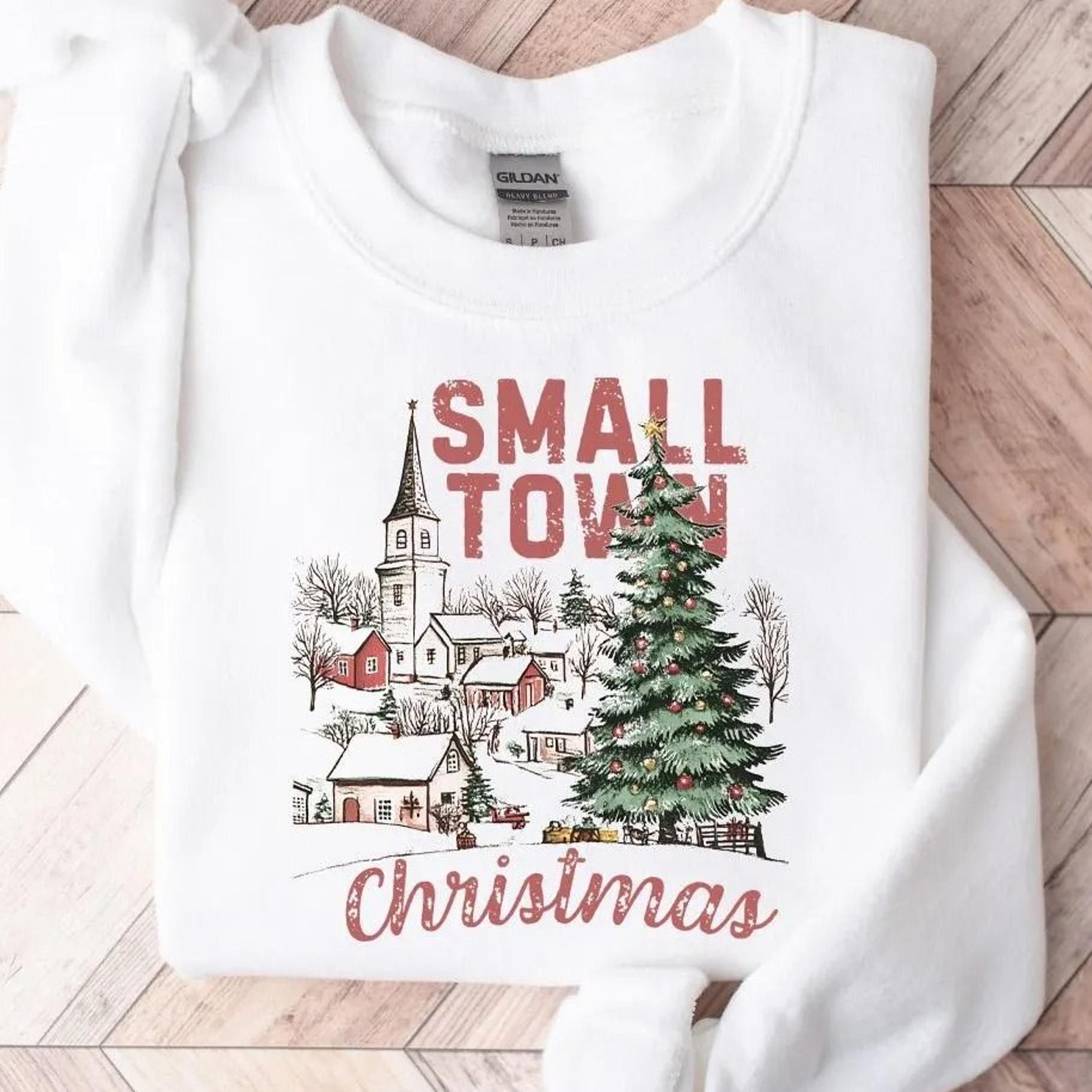 small town christmas sweatshirt, christmas gift, country christmas shirt, vintage christmas sweater, holiday gifts