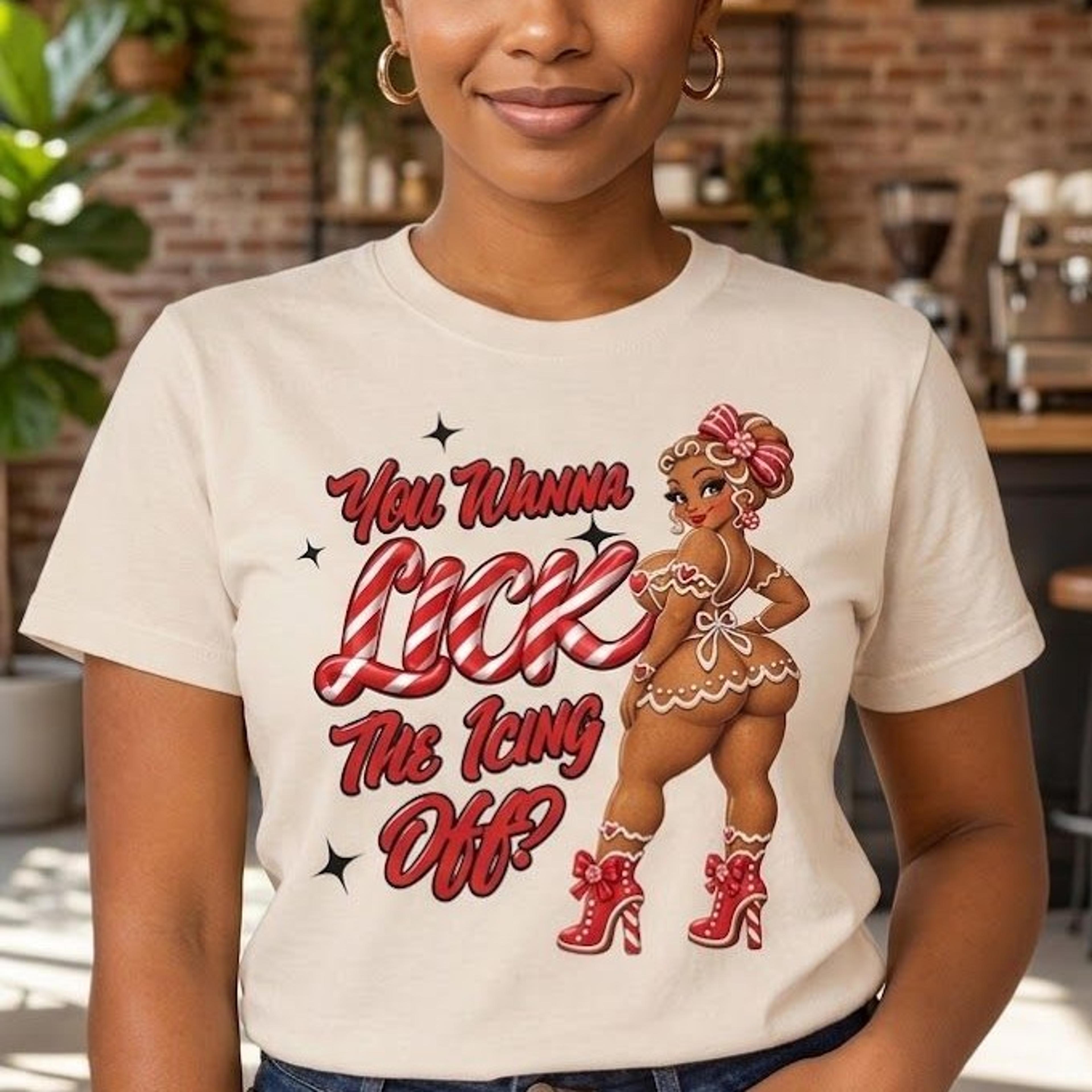 you wanna lick the icing off christmas shirt, funny gingerbread girl sweatshirt, naughty holiday graphic tee, gift for