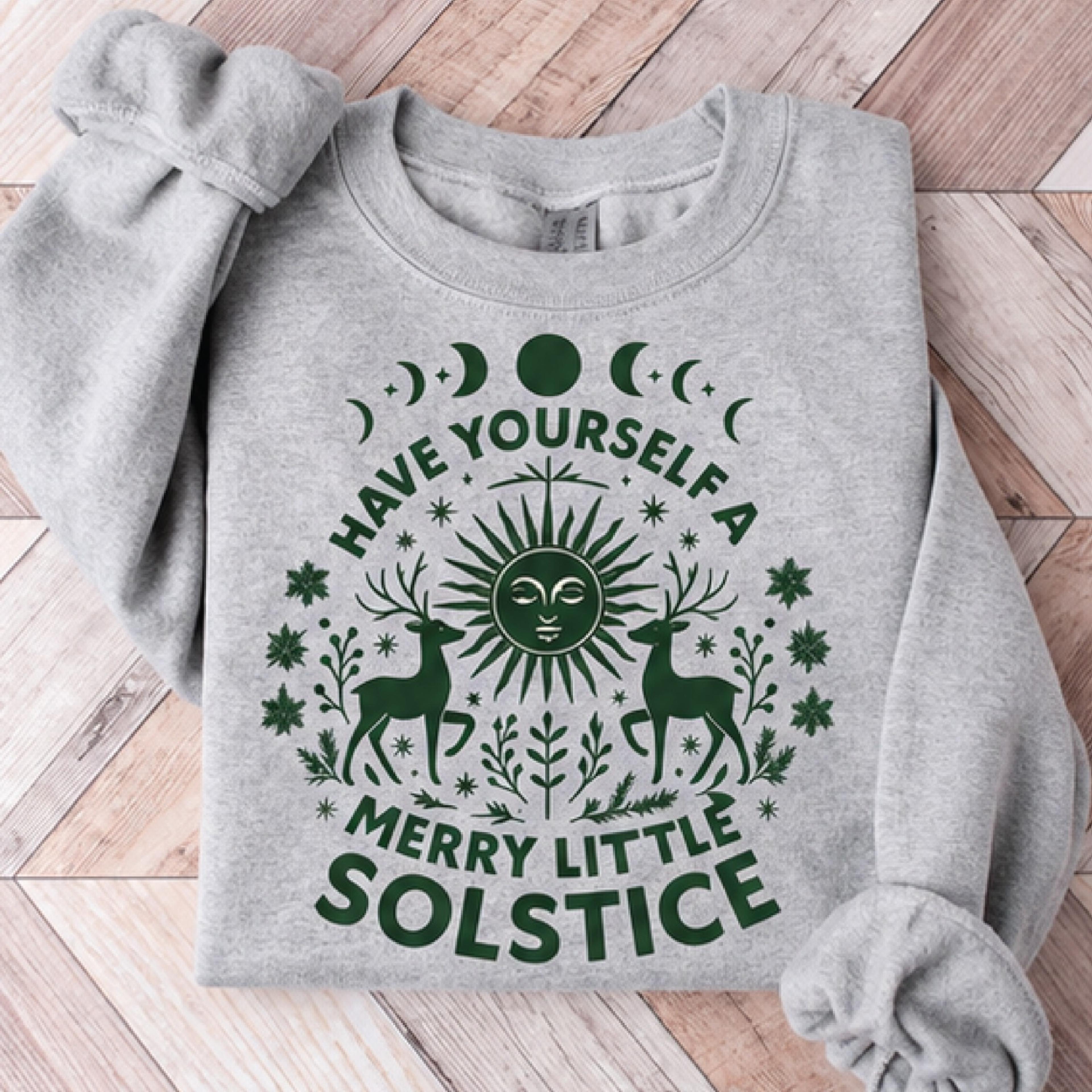 have yourself a merry little solstice sweatshirt, winter solstice gift, celestial sun moon deer pagan yule holiday