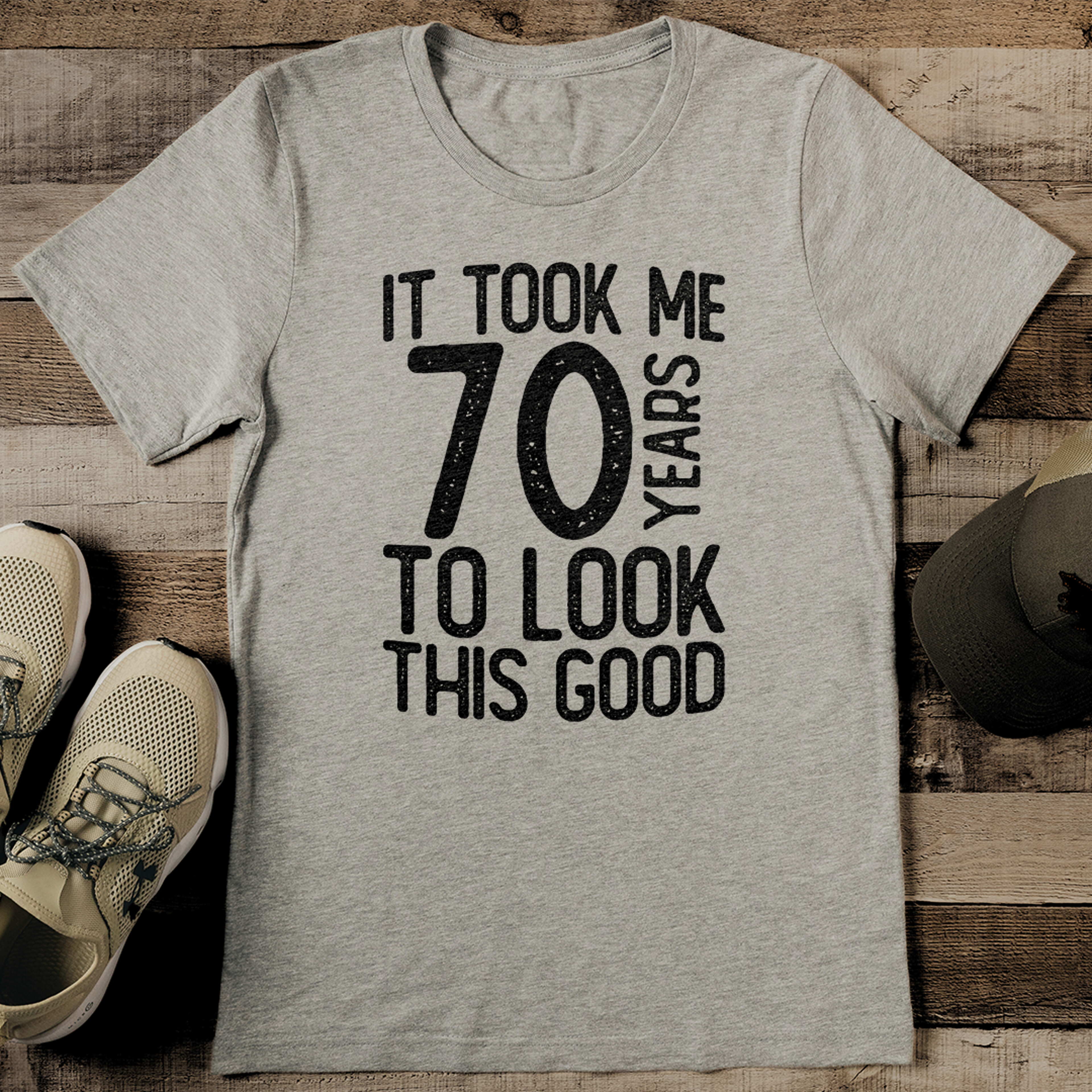 It Took Me 70 Years To Look This Good Tee – view 3