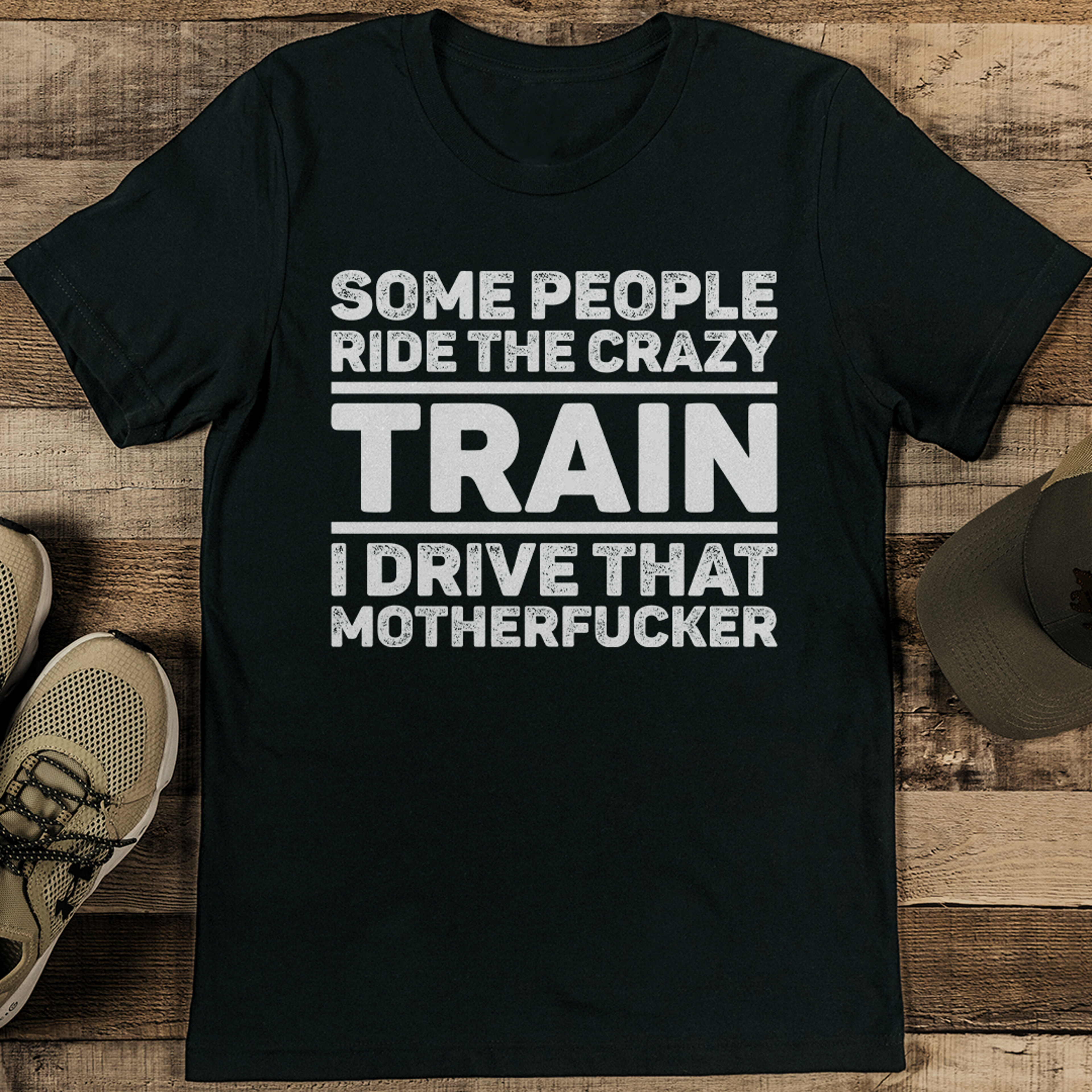 Some People Ride The Crazy Train Tee – view 2