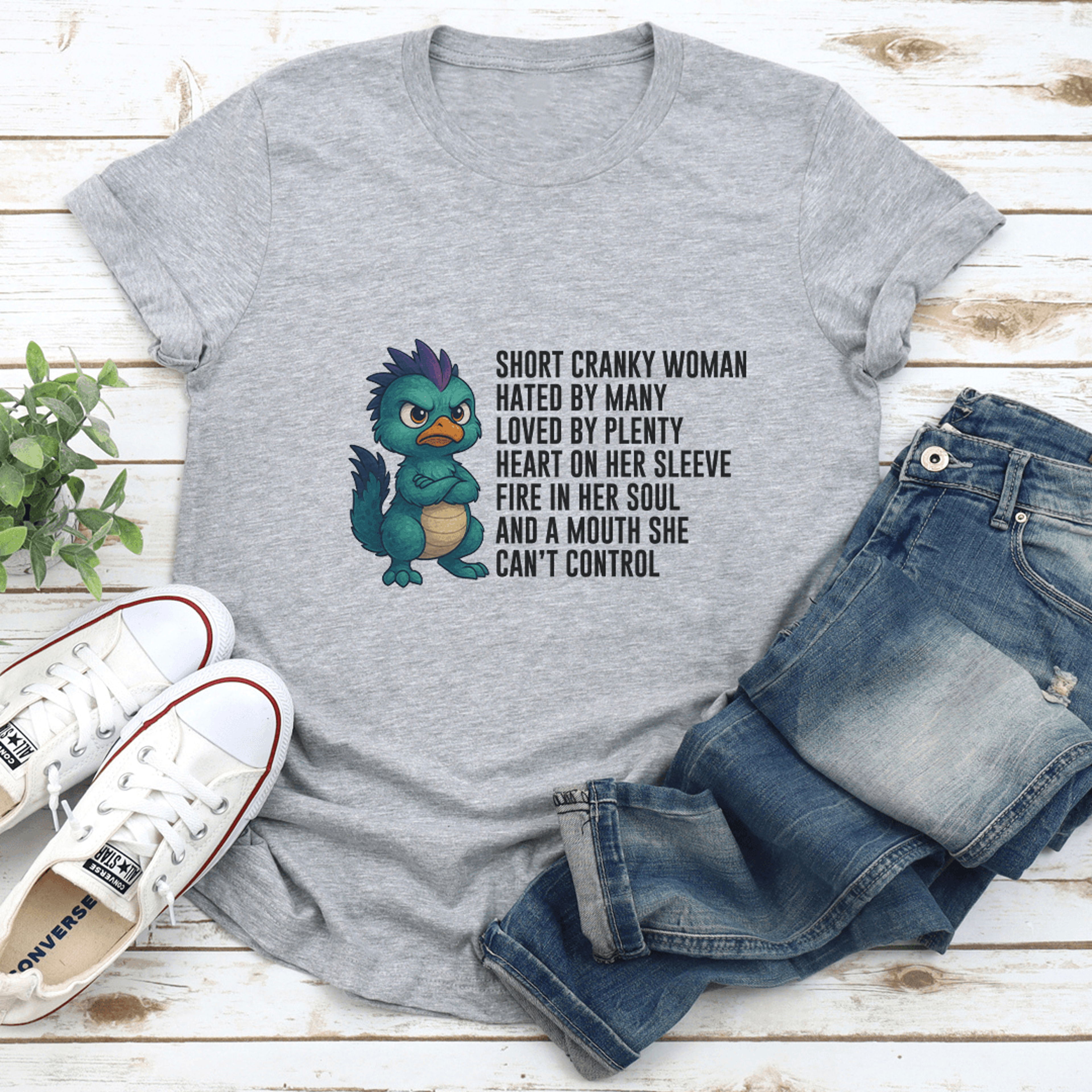 Short Cranky Woman Hated By Many Loved By Plenty Tee 2