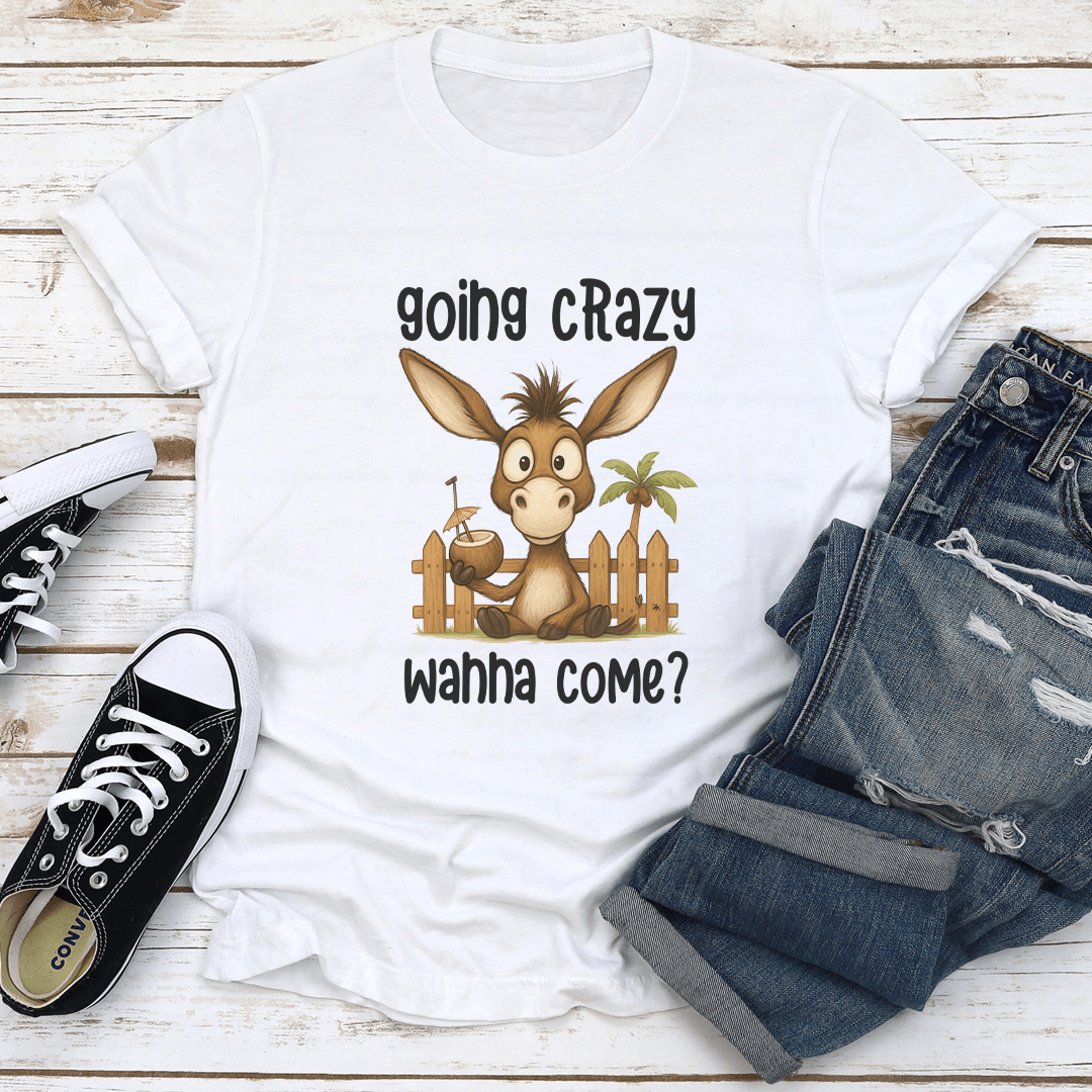 Going Crazy Wanna Come Tee 1
