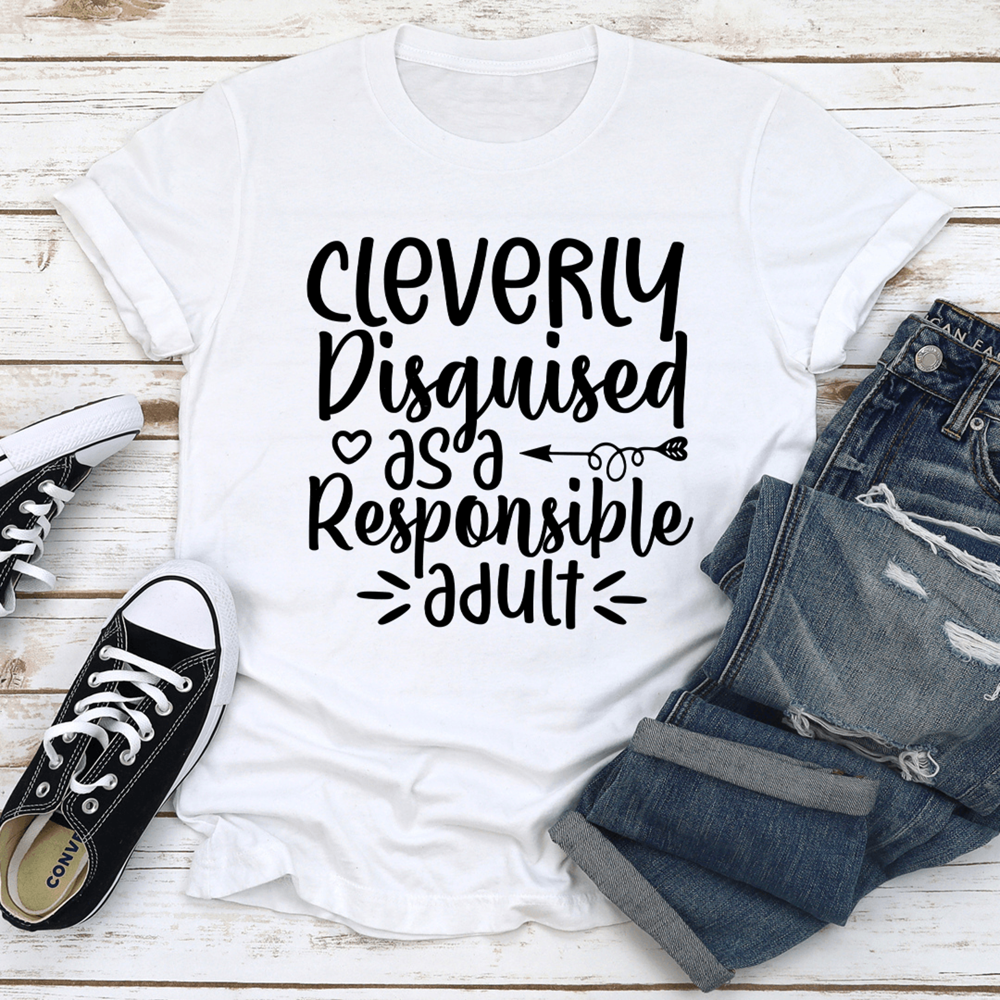 Cleverly Disguised As A Responsible Adult Tee 2