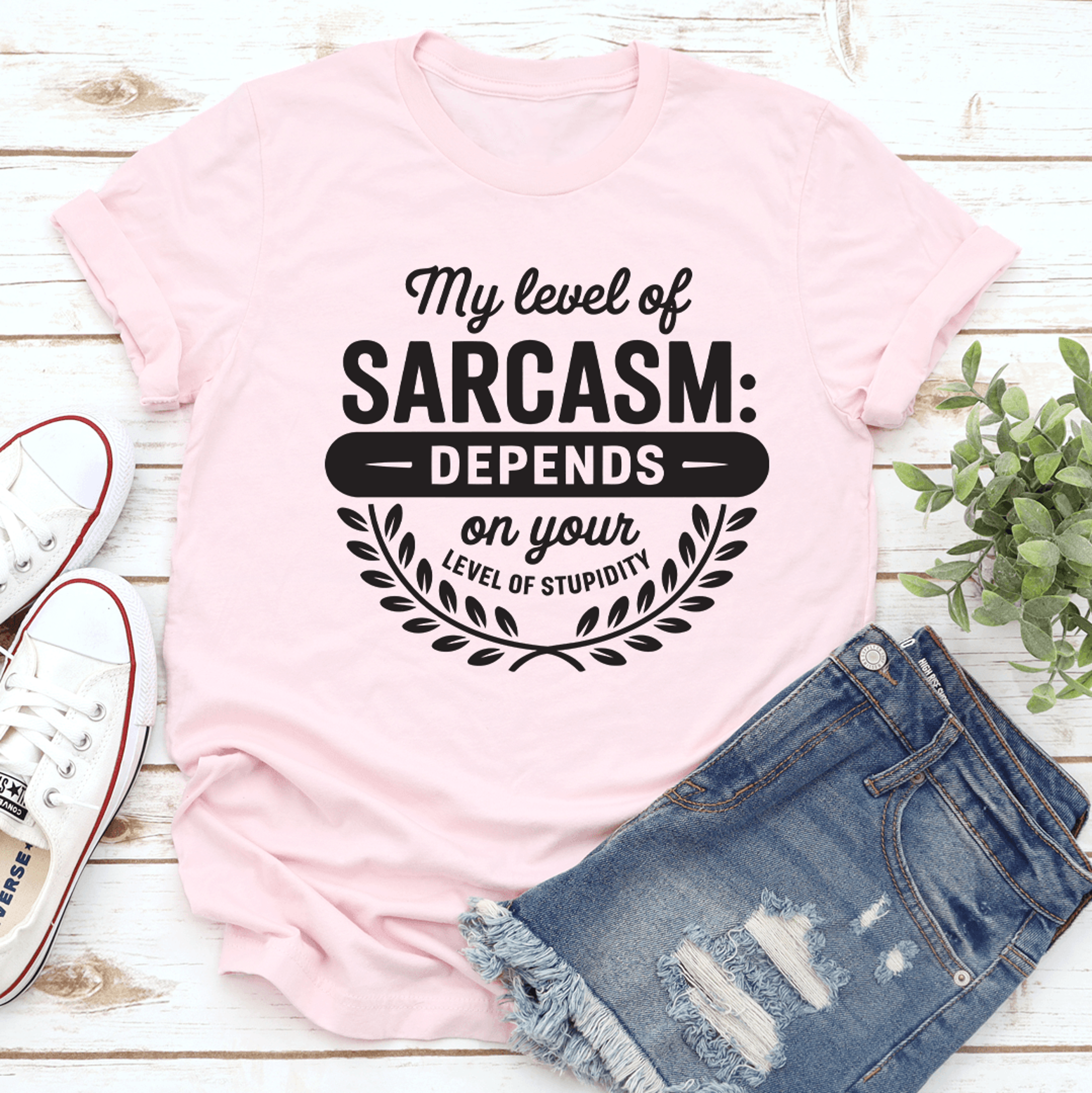 My Level Sarcasm Tee 1
