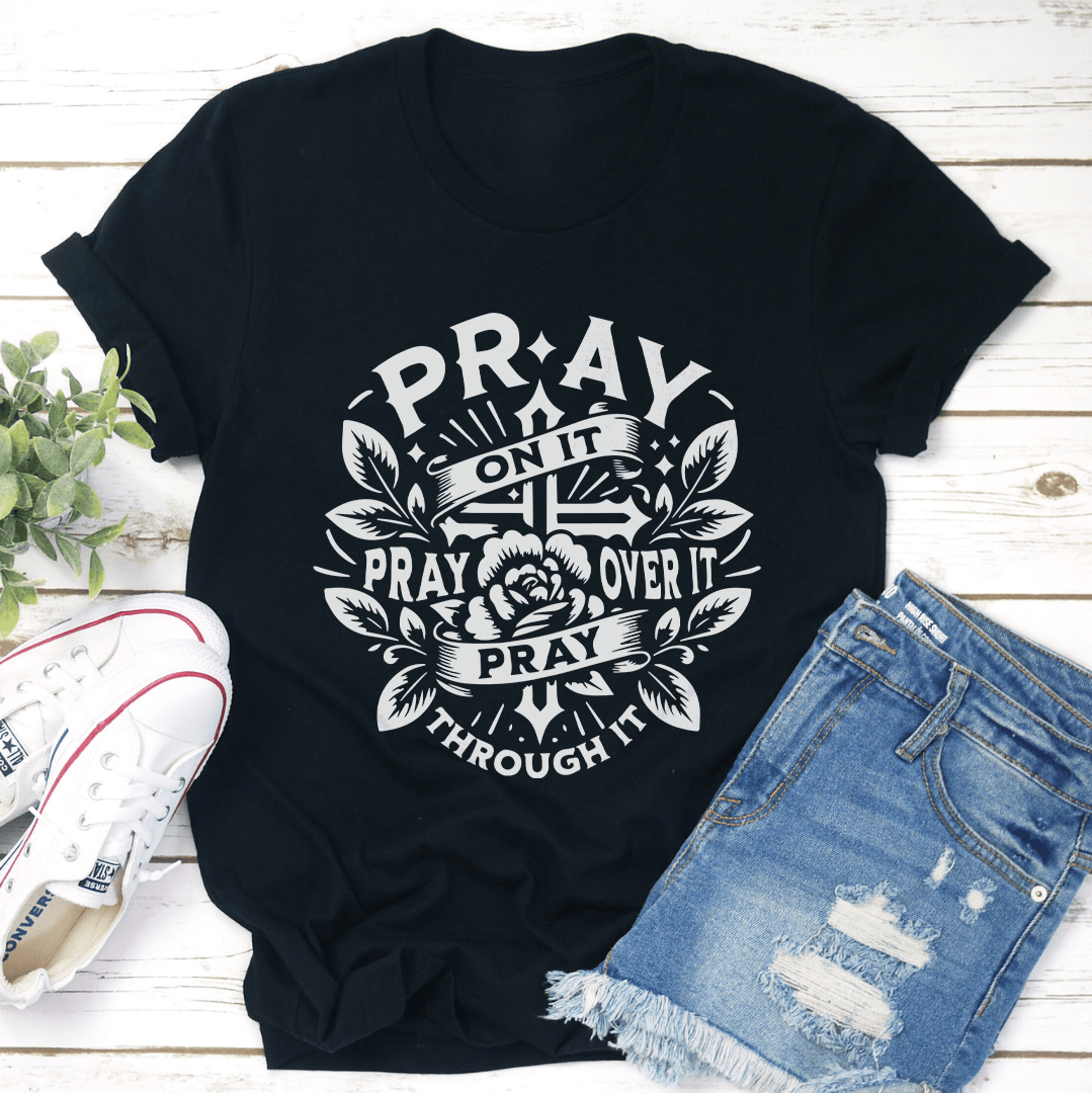 Pray On It Pray Over It Tee 1