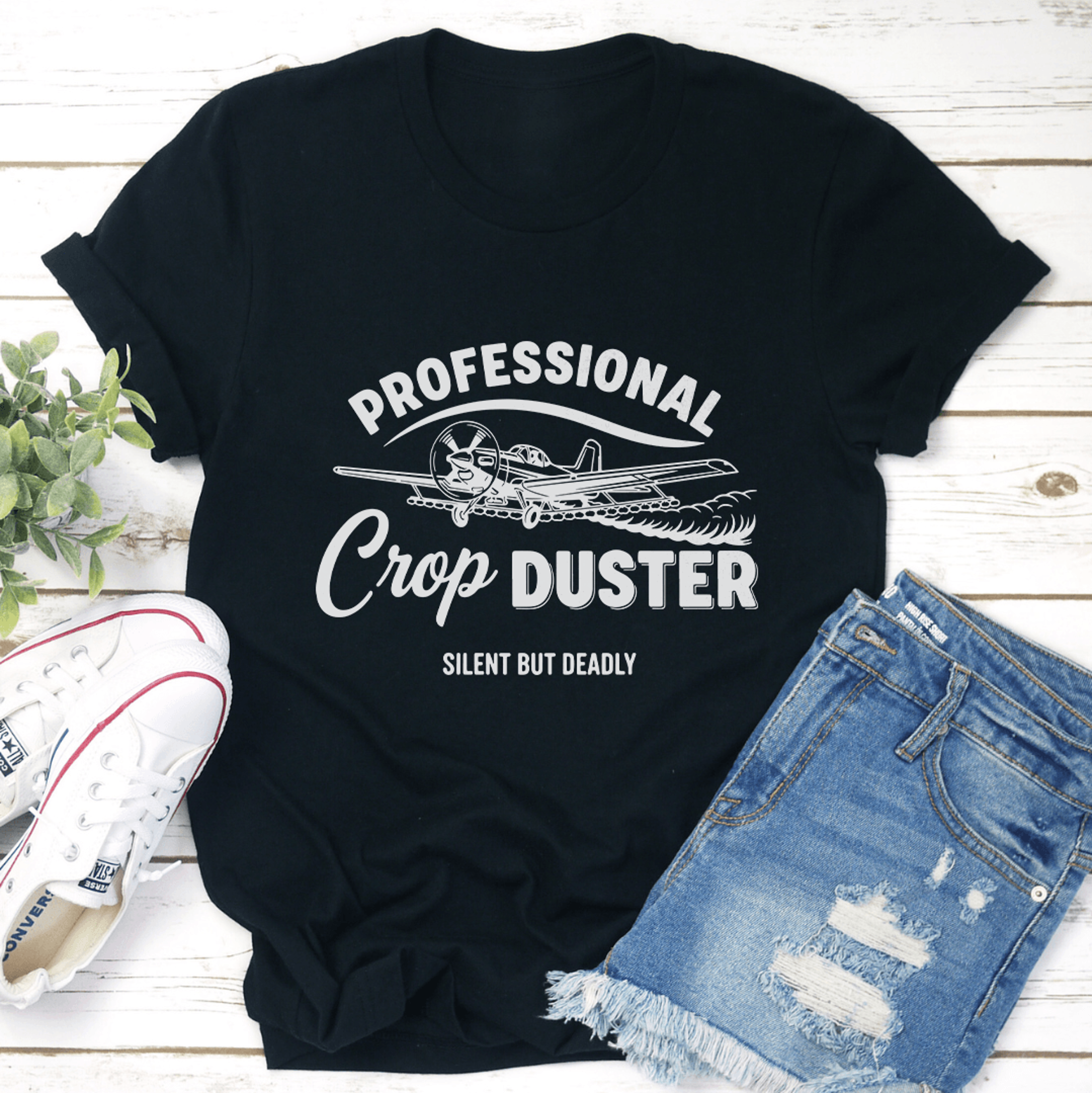 Professional Crop Duster Silent But Deadly Tee 1