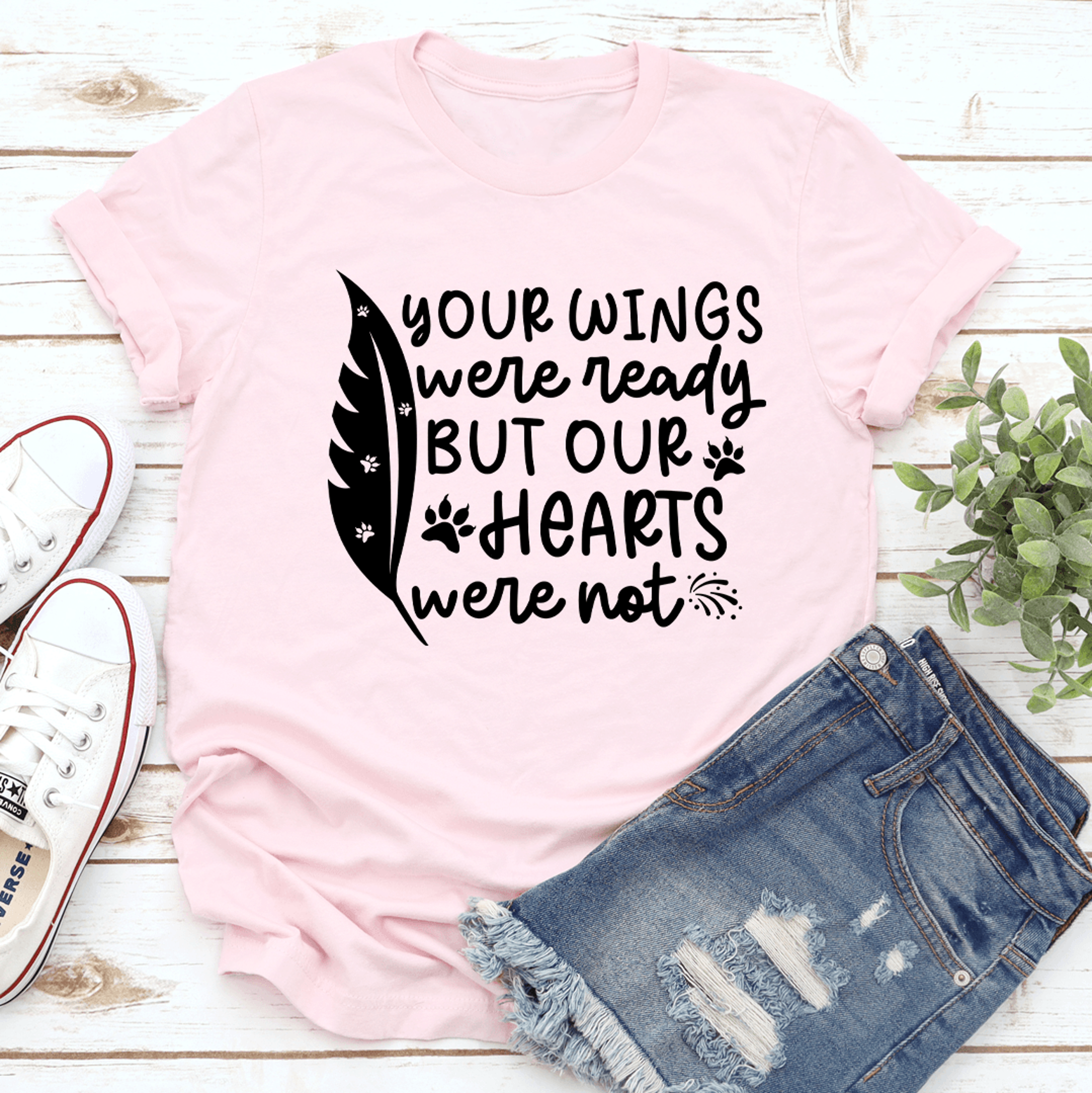 Your Wings Were Ready Tee 1