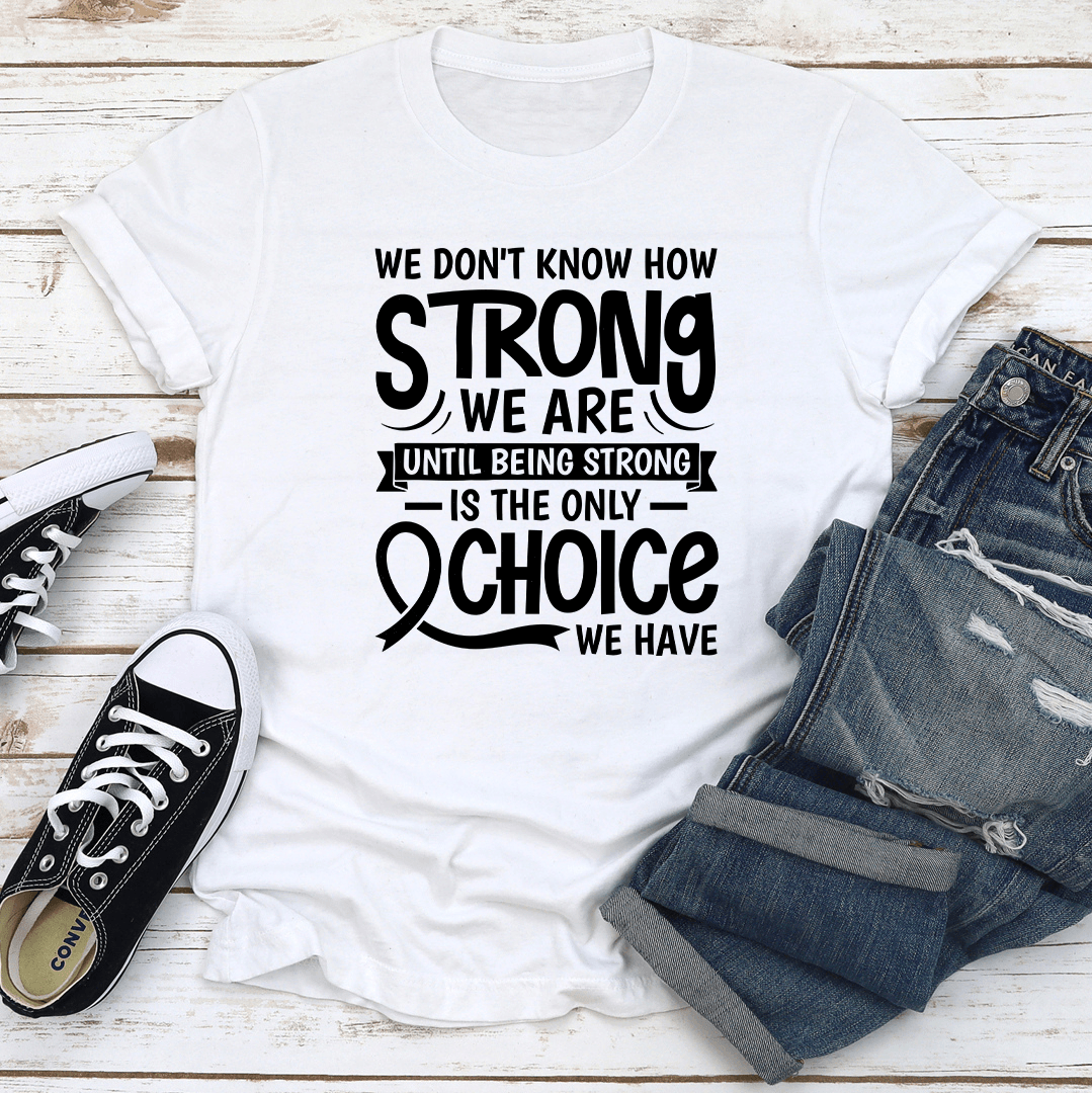We Dont Know How Strong Tee 2
