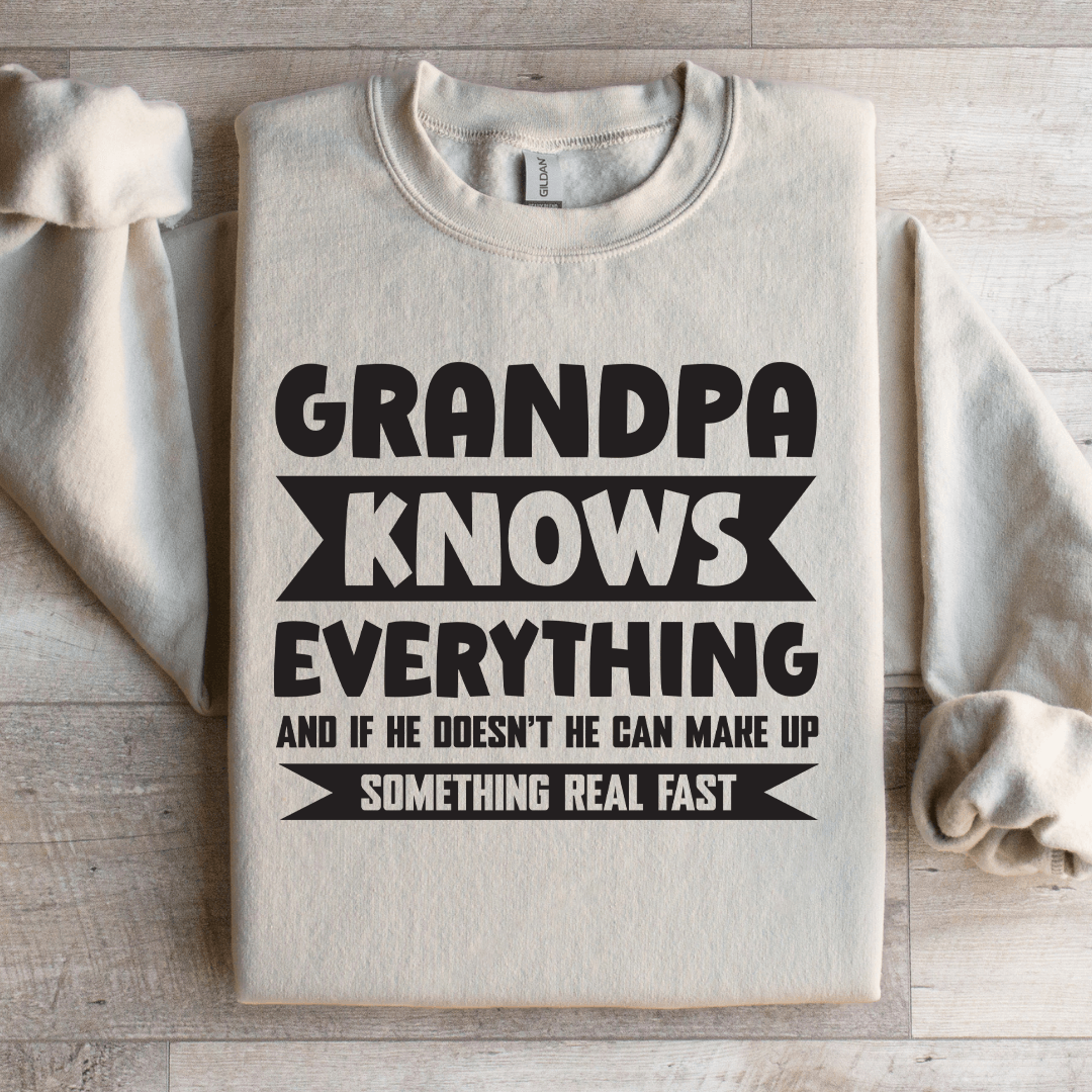 Grandpa Knows Everything Sweatshirt 3