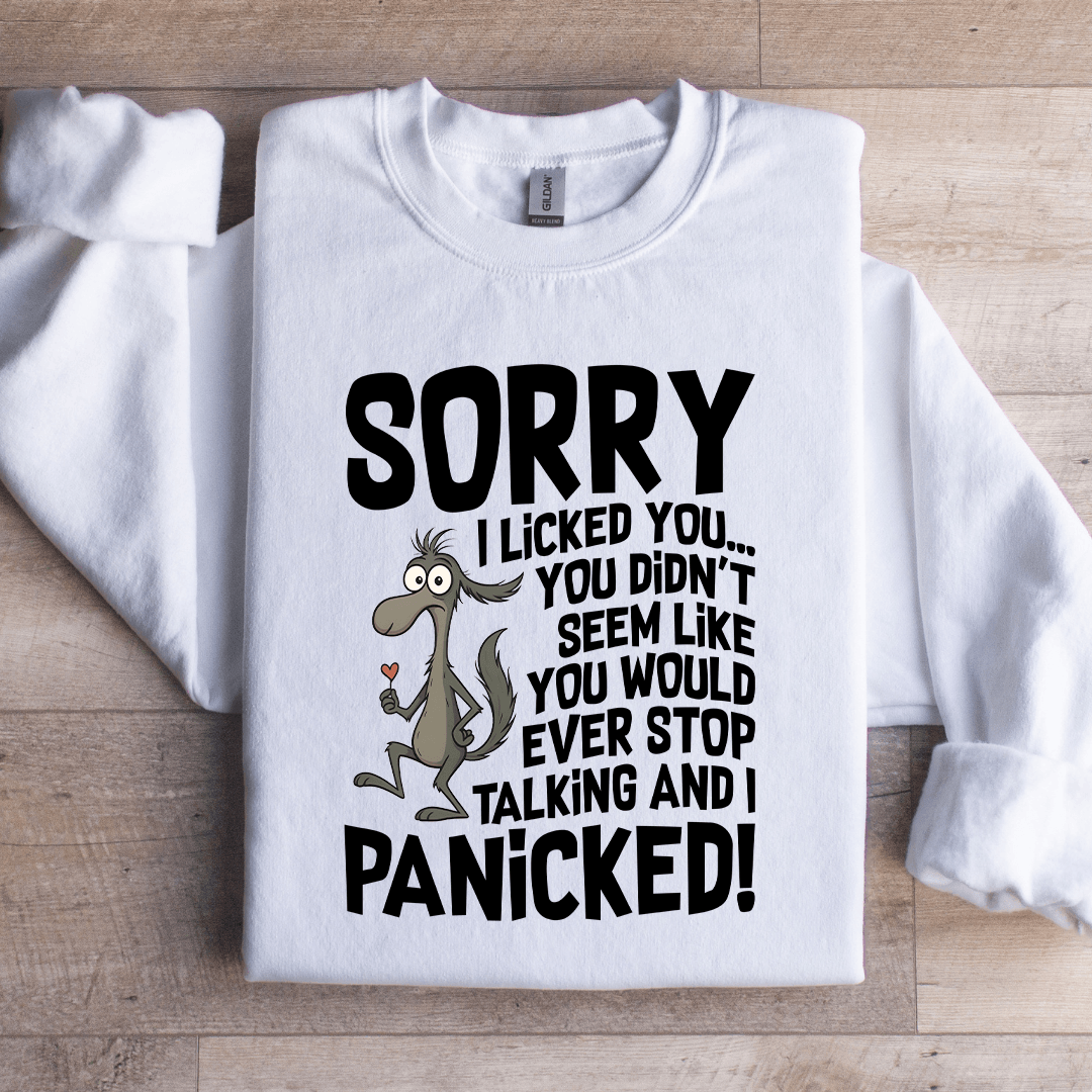 Sorry I Licked You Sweatshirt 2