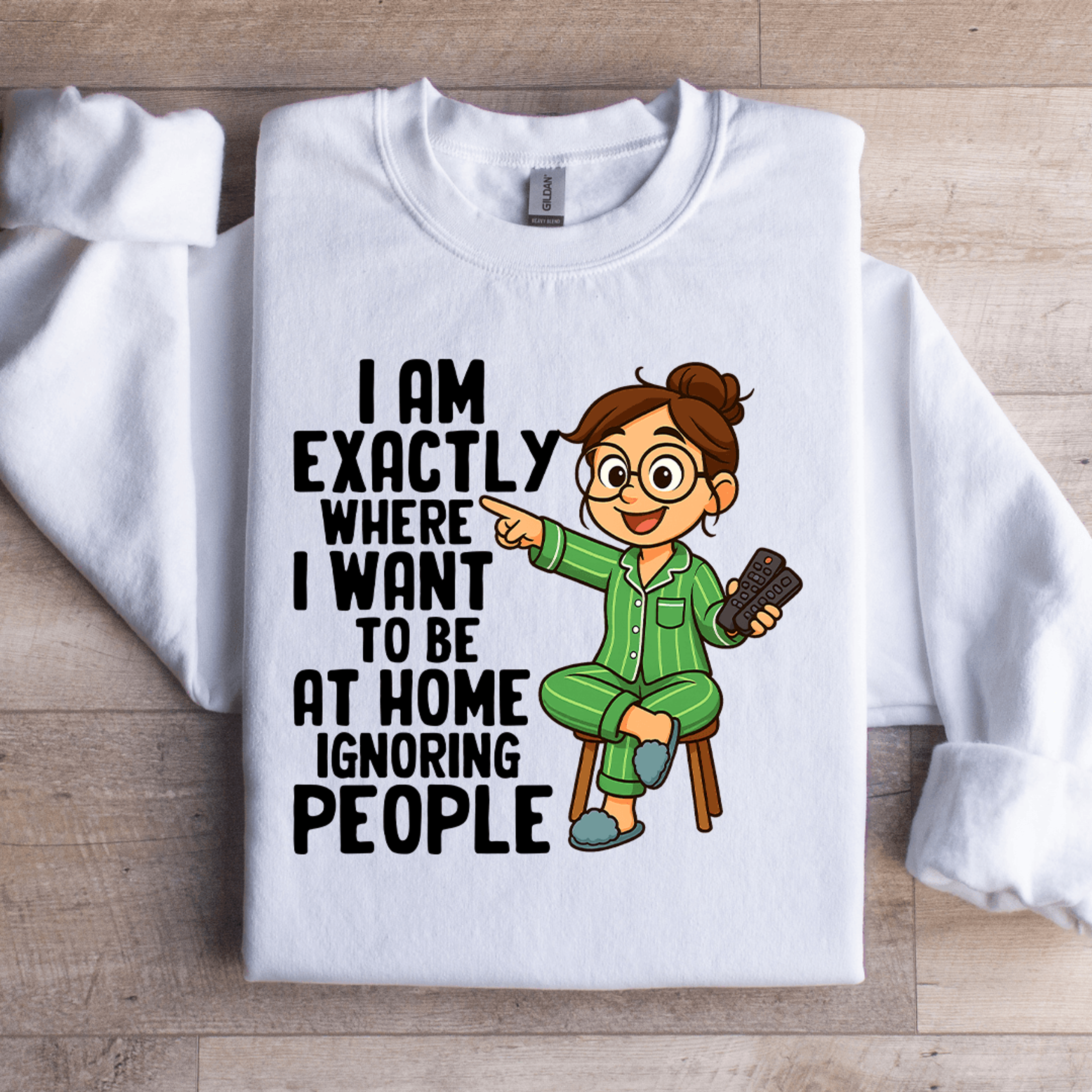 I Am Exactly Where Sweatshirt 0