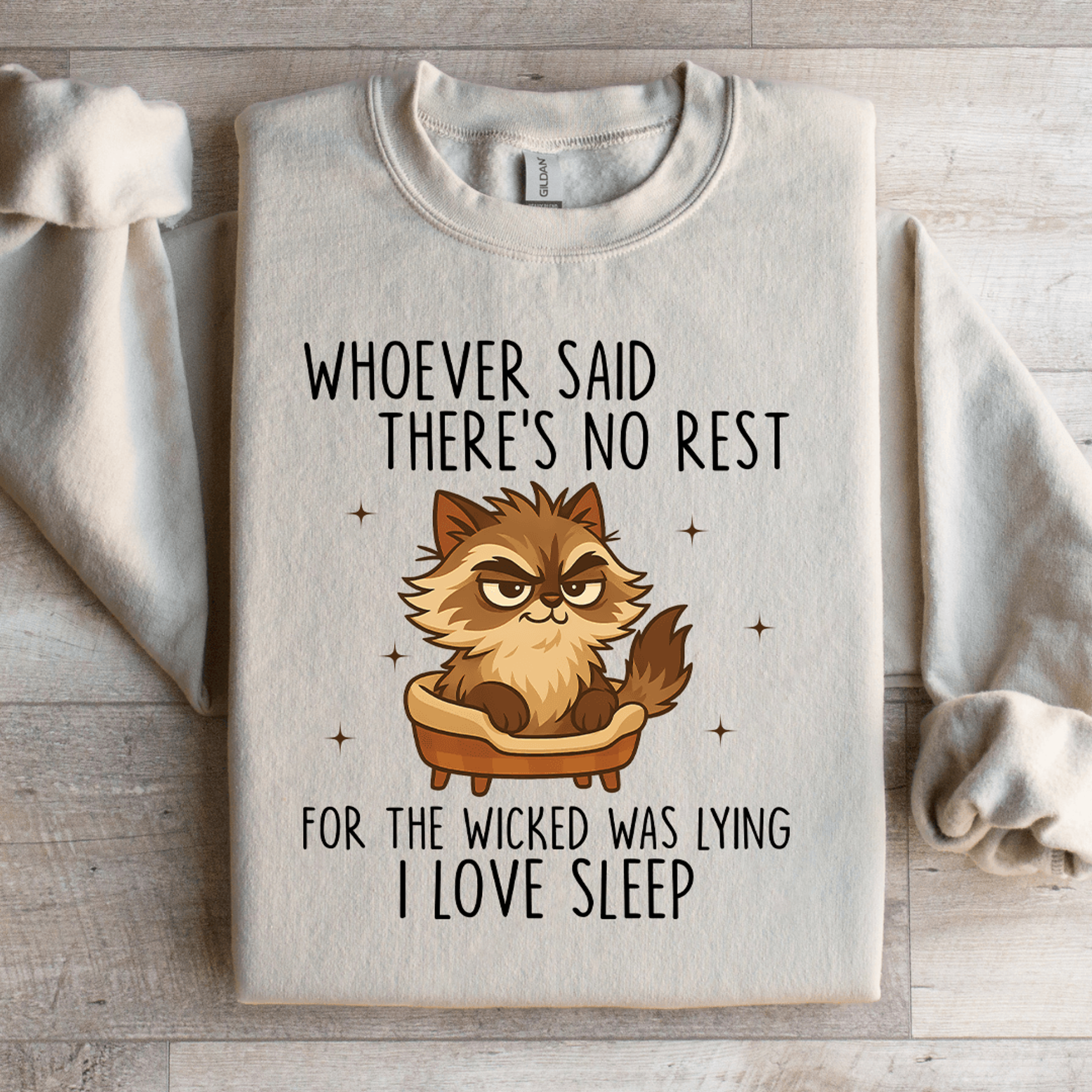 Whoever Said Theres No Rest For The Wicked Sweatshirt 1
