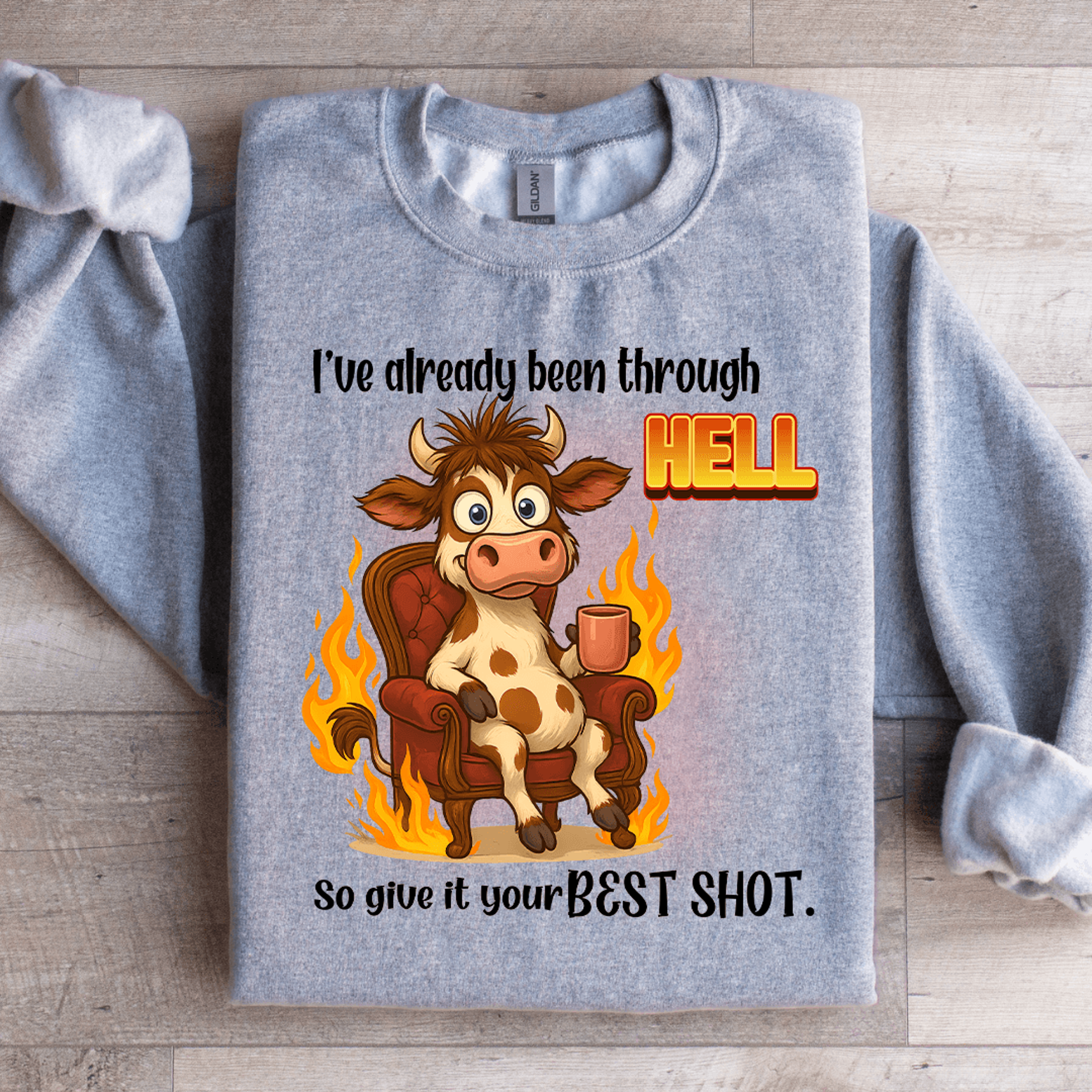Ive Already Been Through Hell So Sweatshirt 3