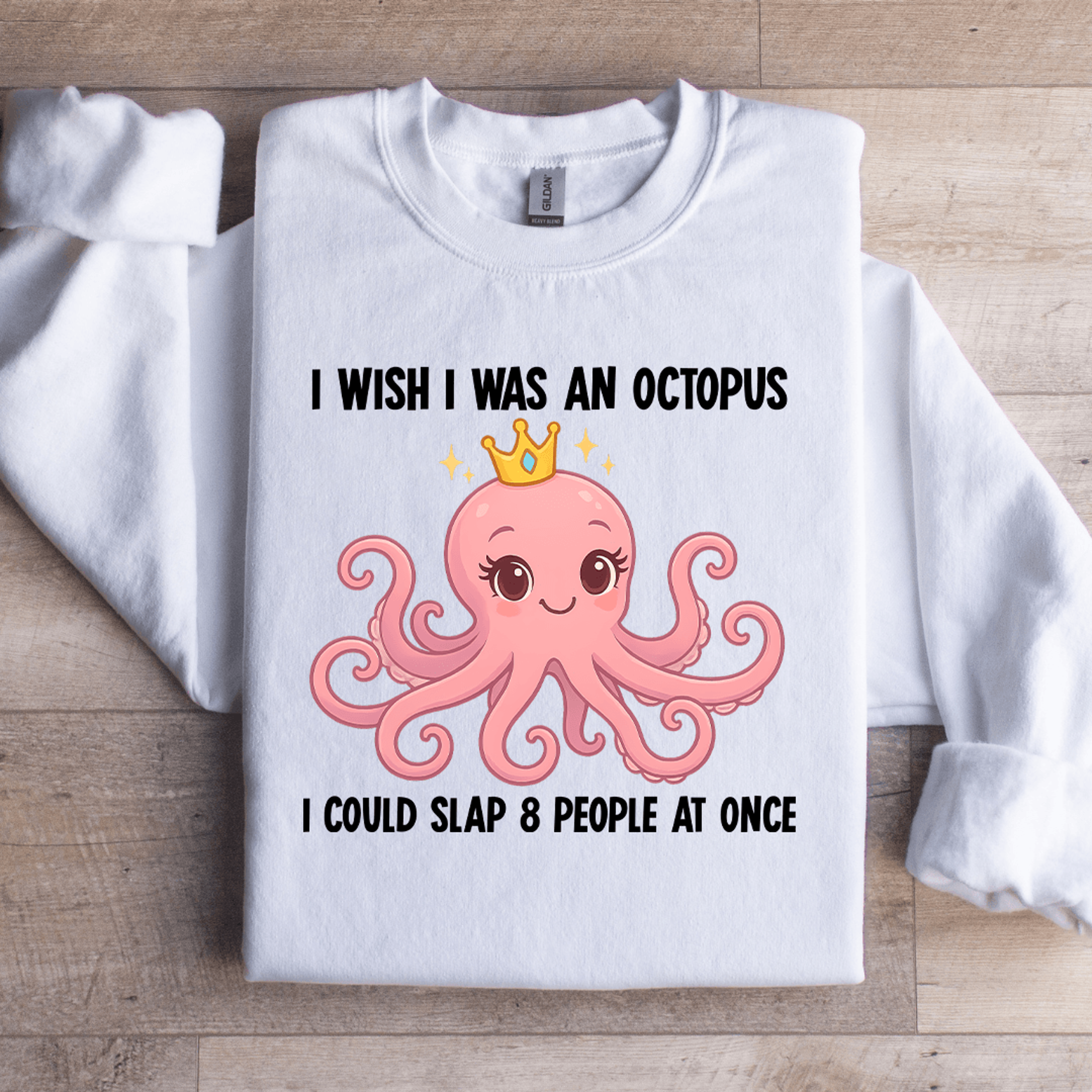 I Wish I Was An Octopus Sweatshirt 2