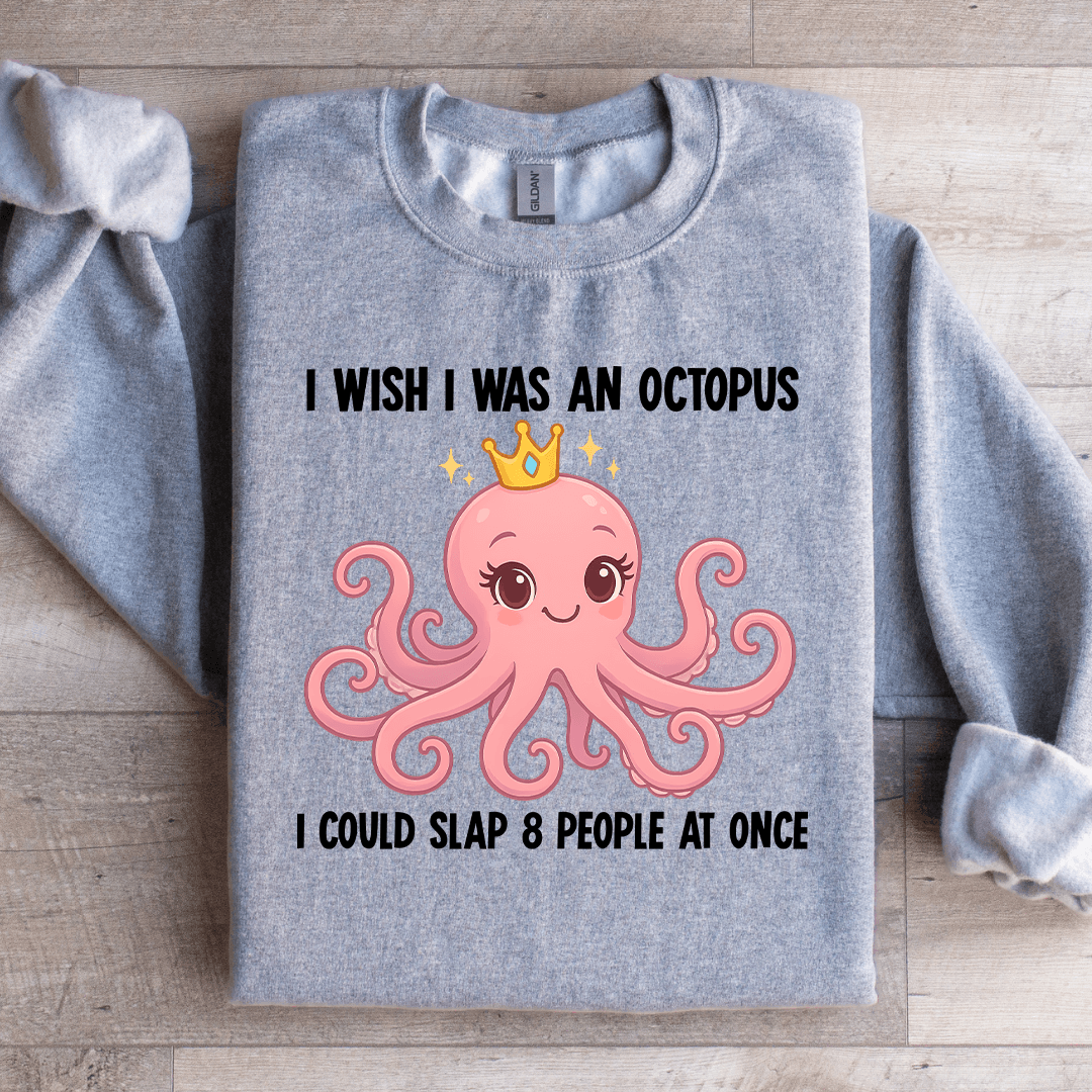 I Wish I Was An Octopus Sweatshirt 0