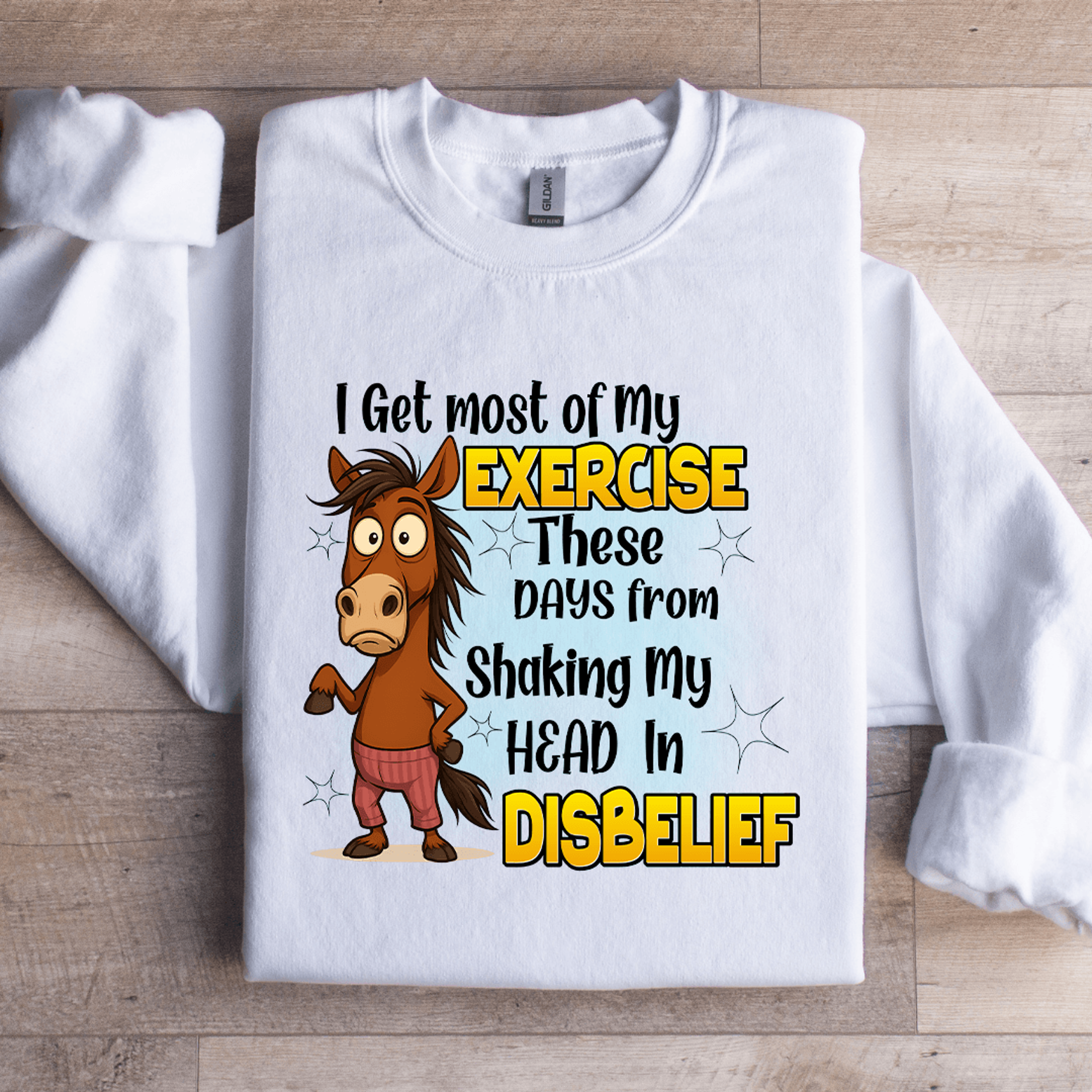 I Get Most Of My Exercise Sweatshirt 2