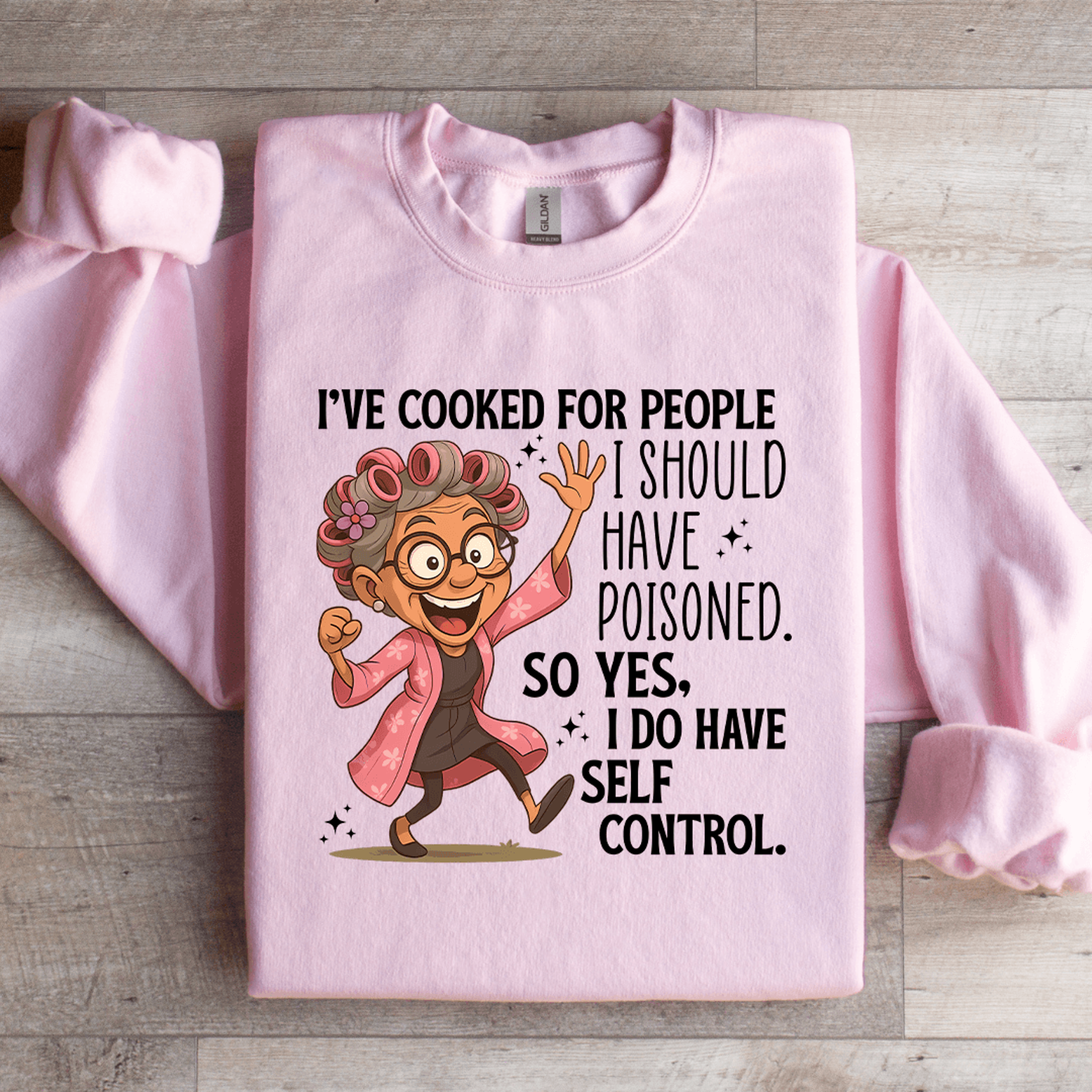 Ive Cooked For People Sweatshirt 4