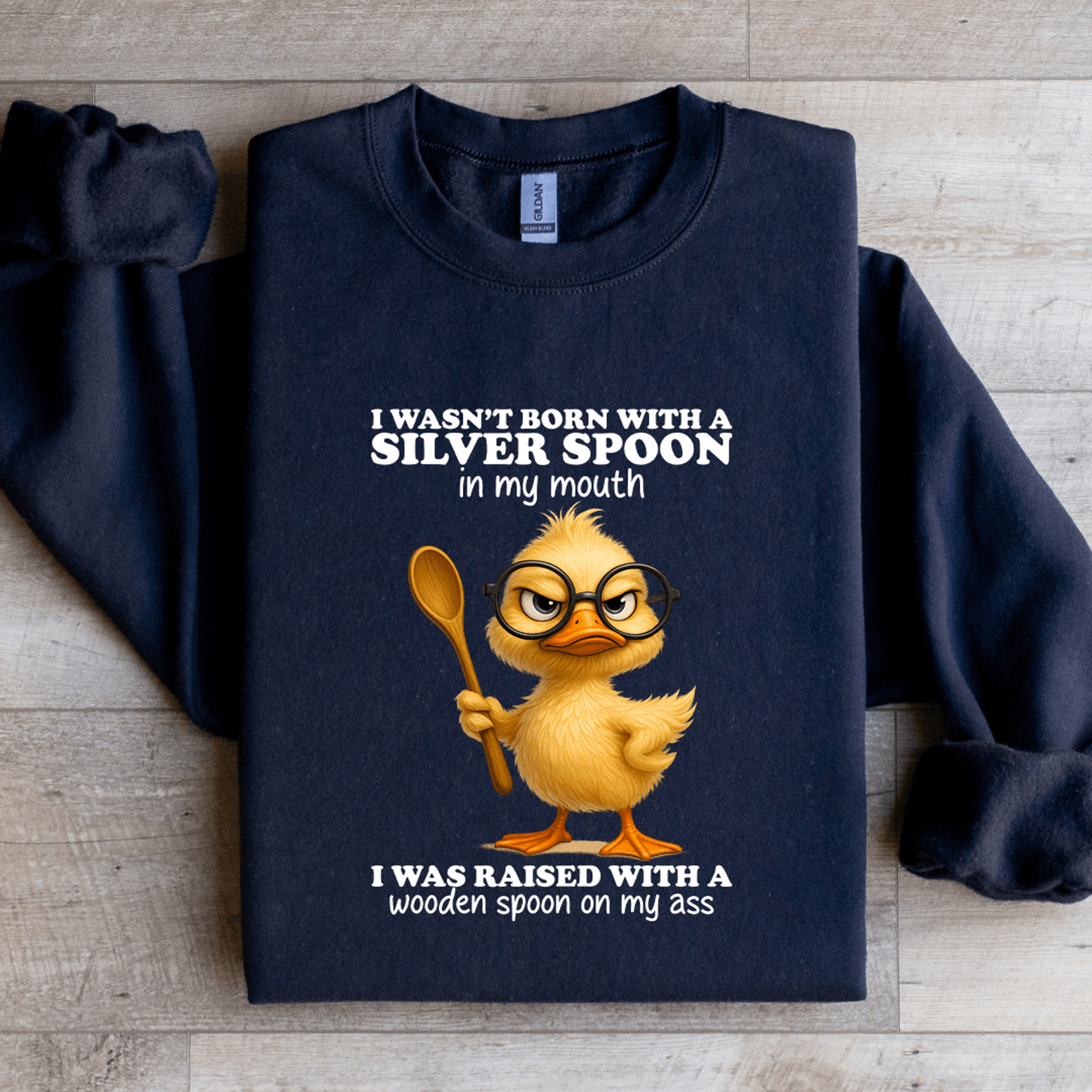 I Wasnt Born With A Silver Spoon In My Mouth Sweatshirt 2