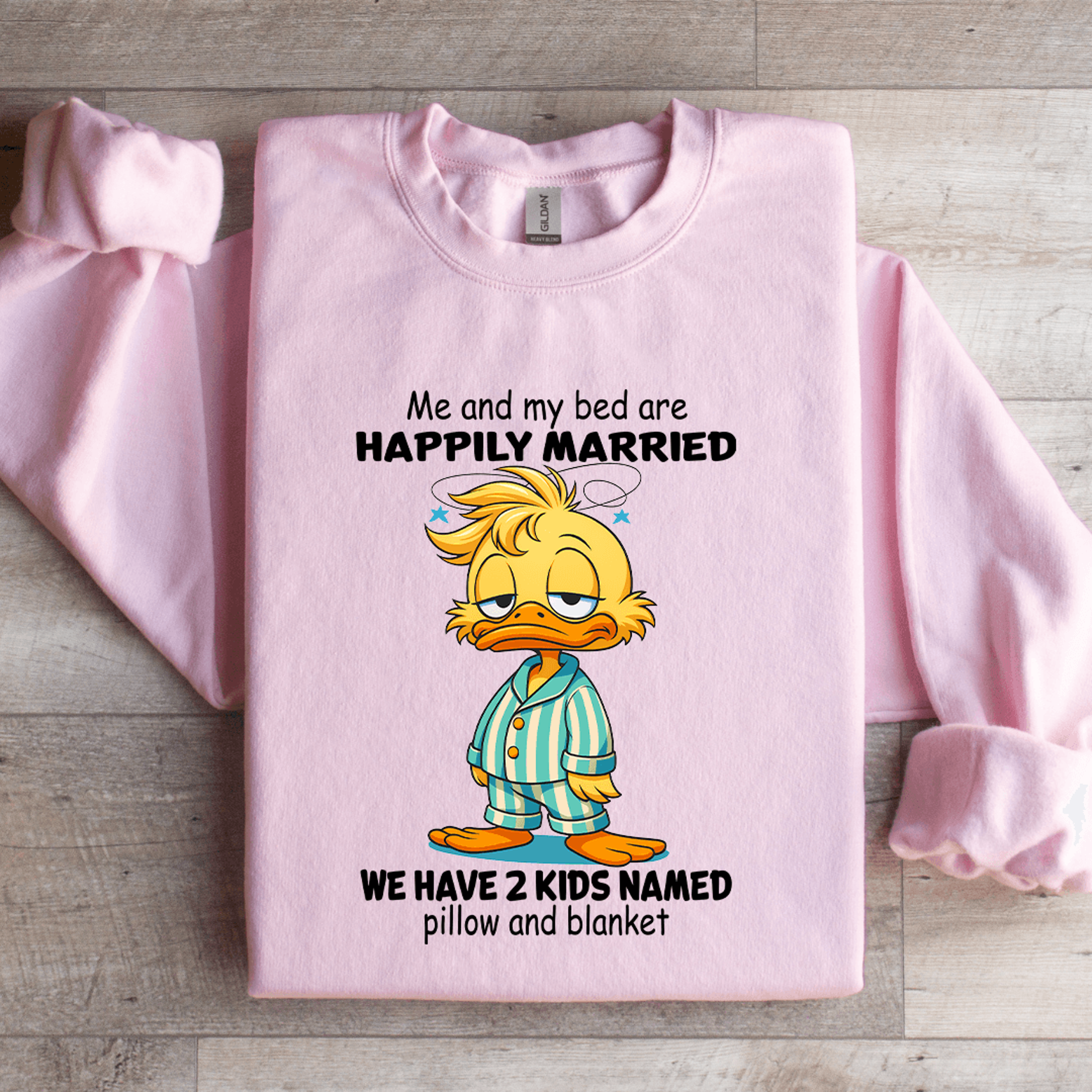 Me And My Bed Are Happily Married Sweatshirt 3