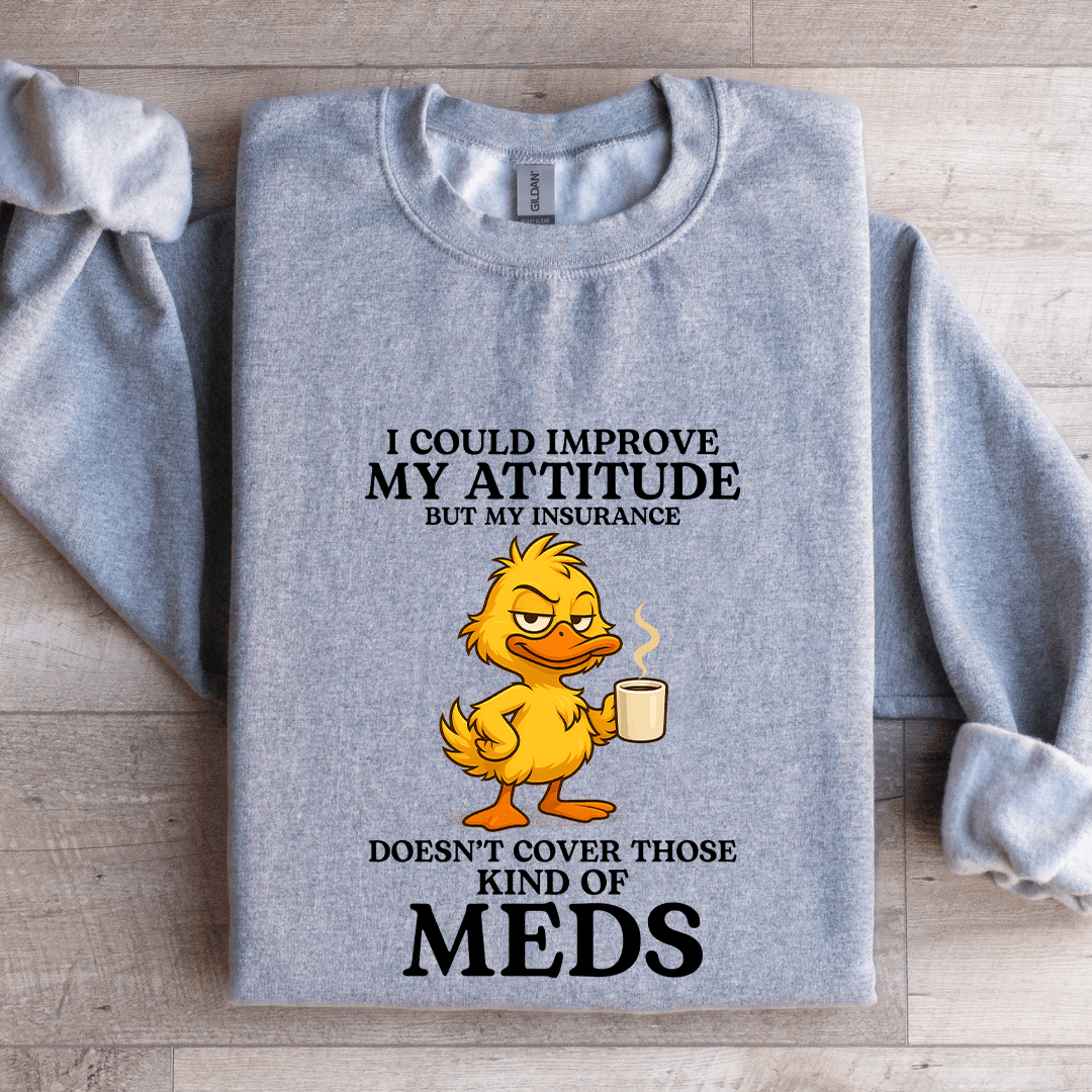 I Could Improve My Attitude Sweatshirt 2
