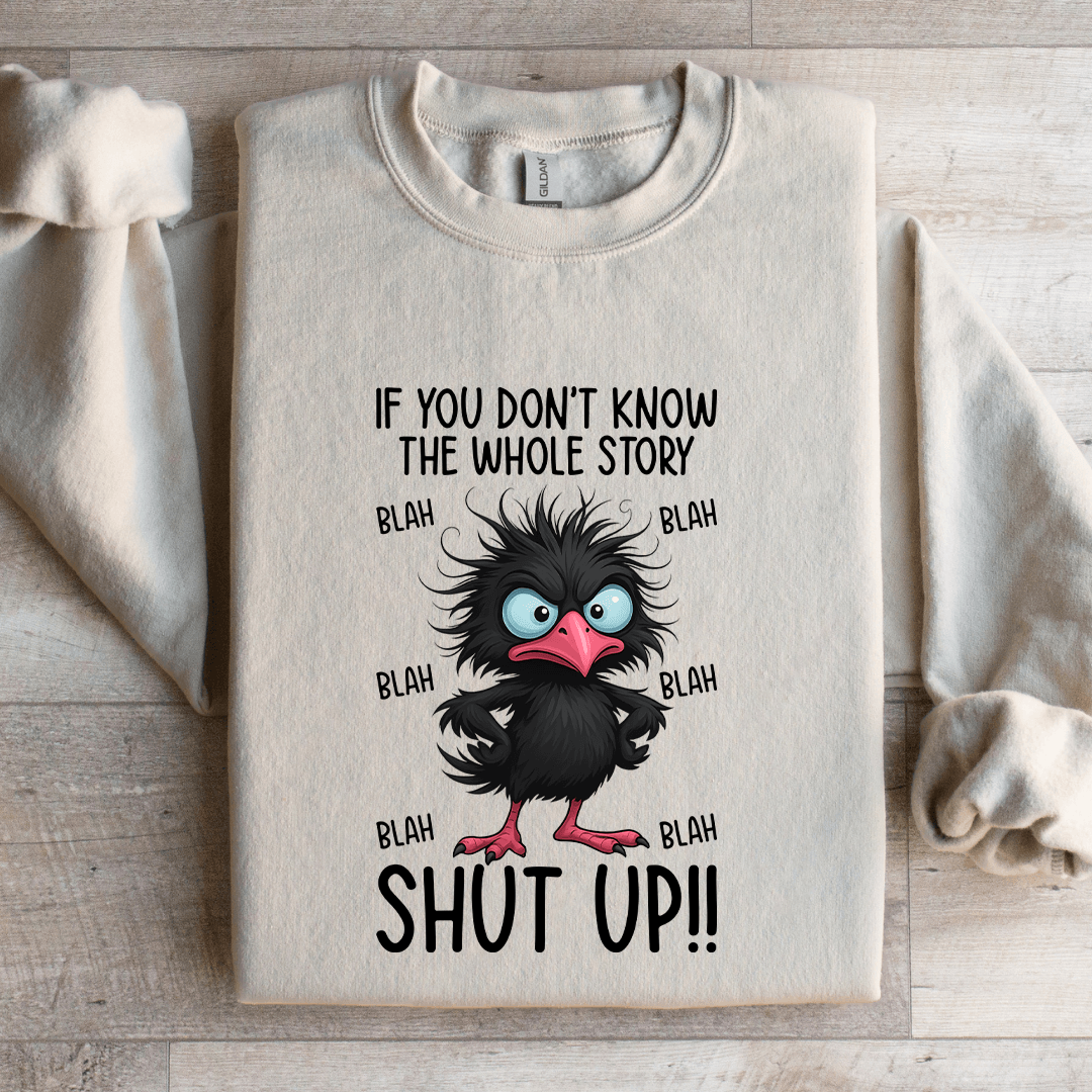 If You Dont Know The Whole Story Sweatshirt 0