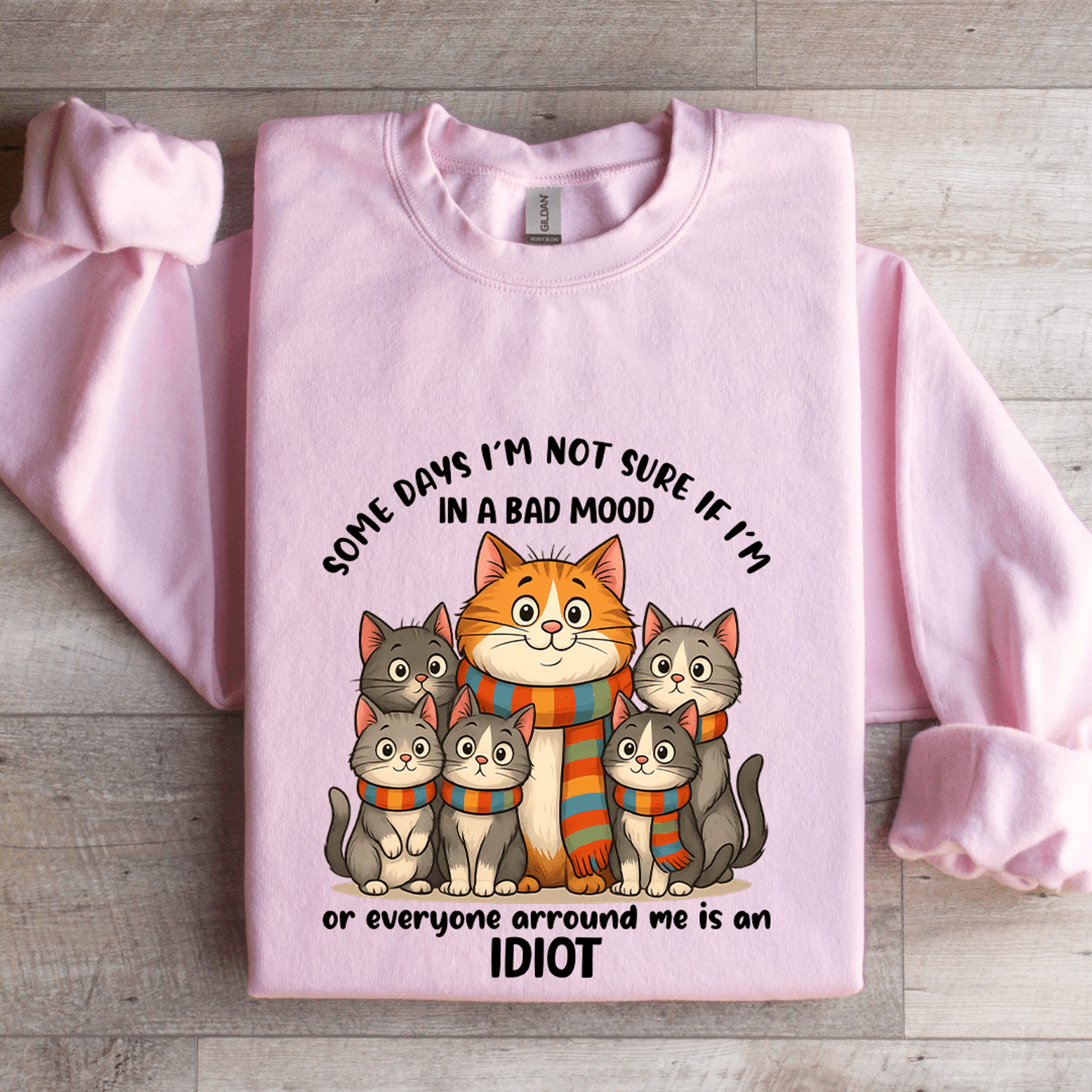 Some Days Im Not Sure If Im In A Bad Mood Sweatshirt 3