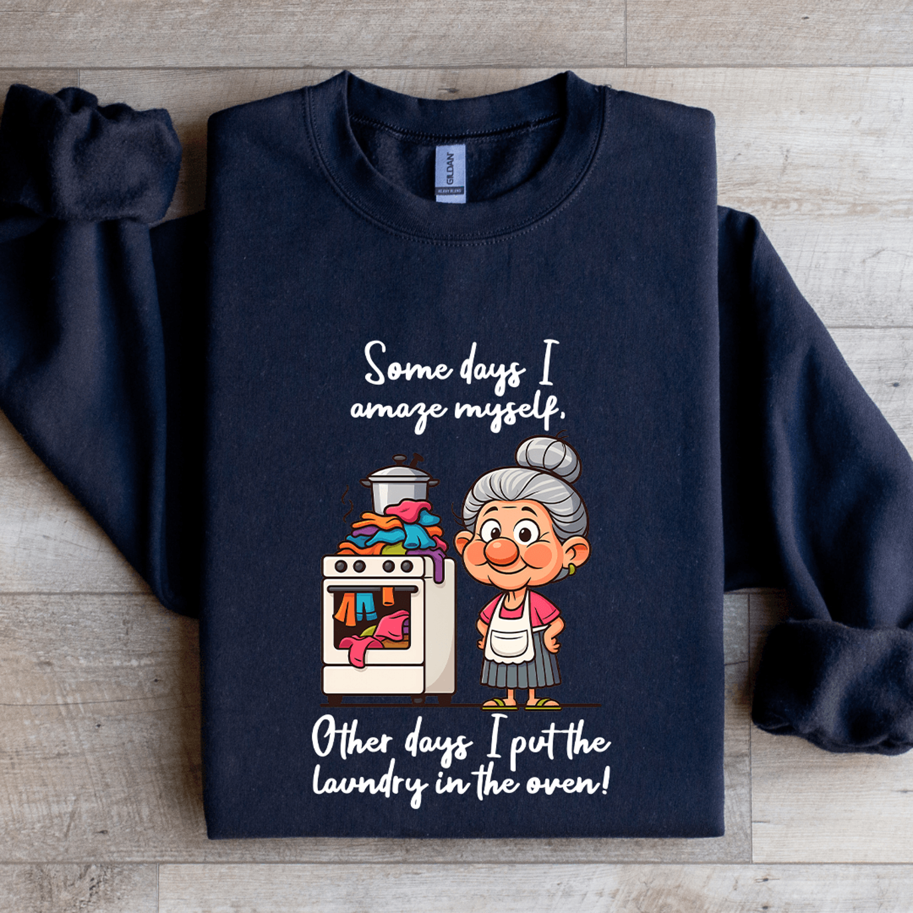 Some Days I Amaze Myself Other Days Sweatshirt 1