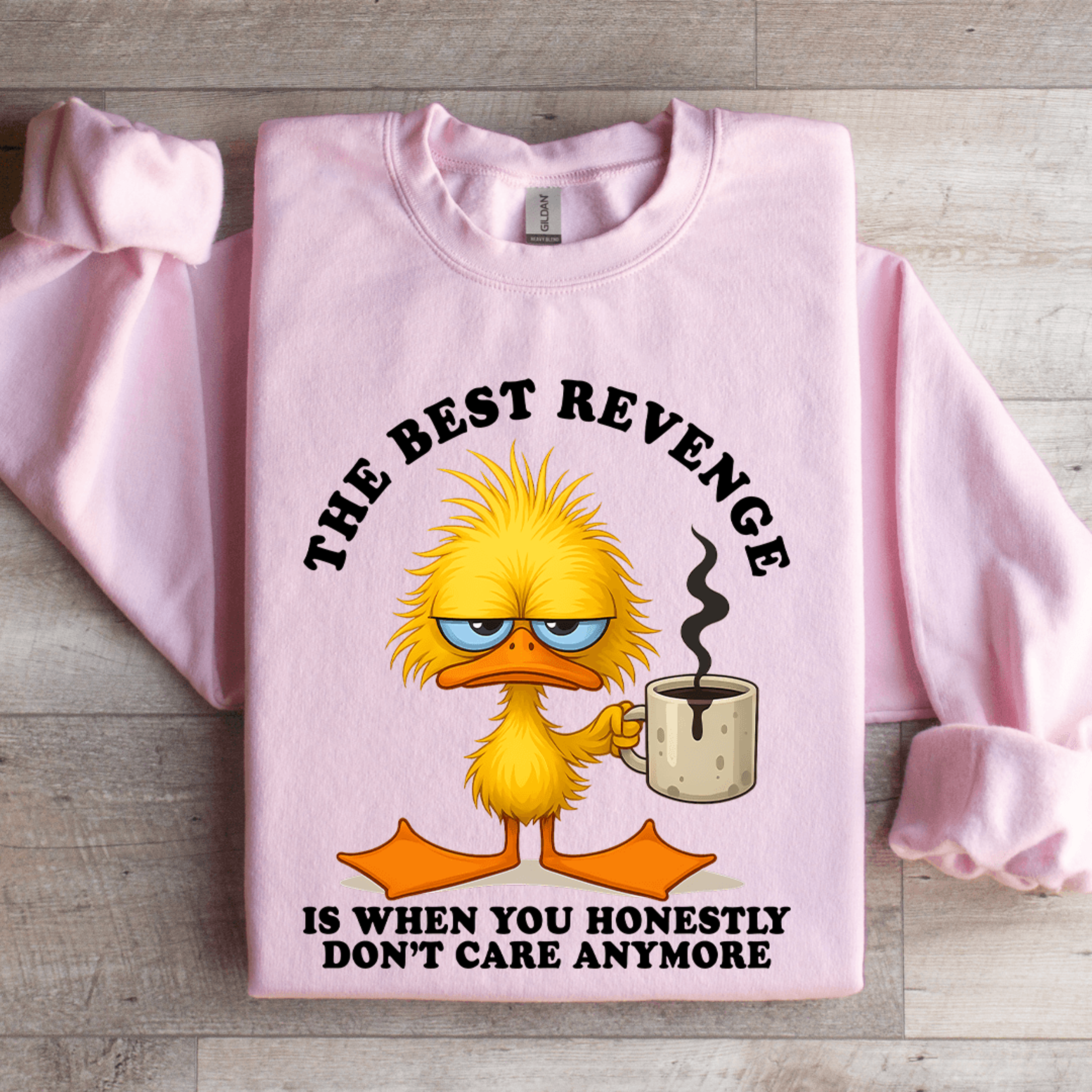 The Best Revenge Sweatshirt 3