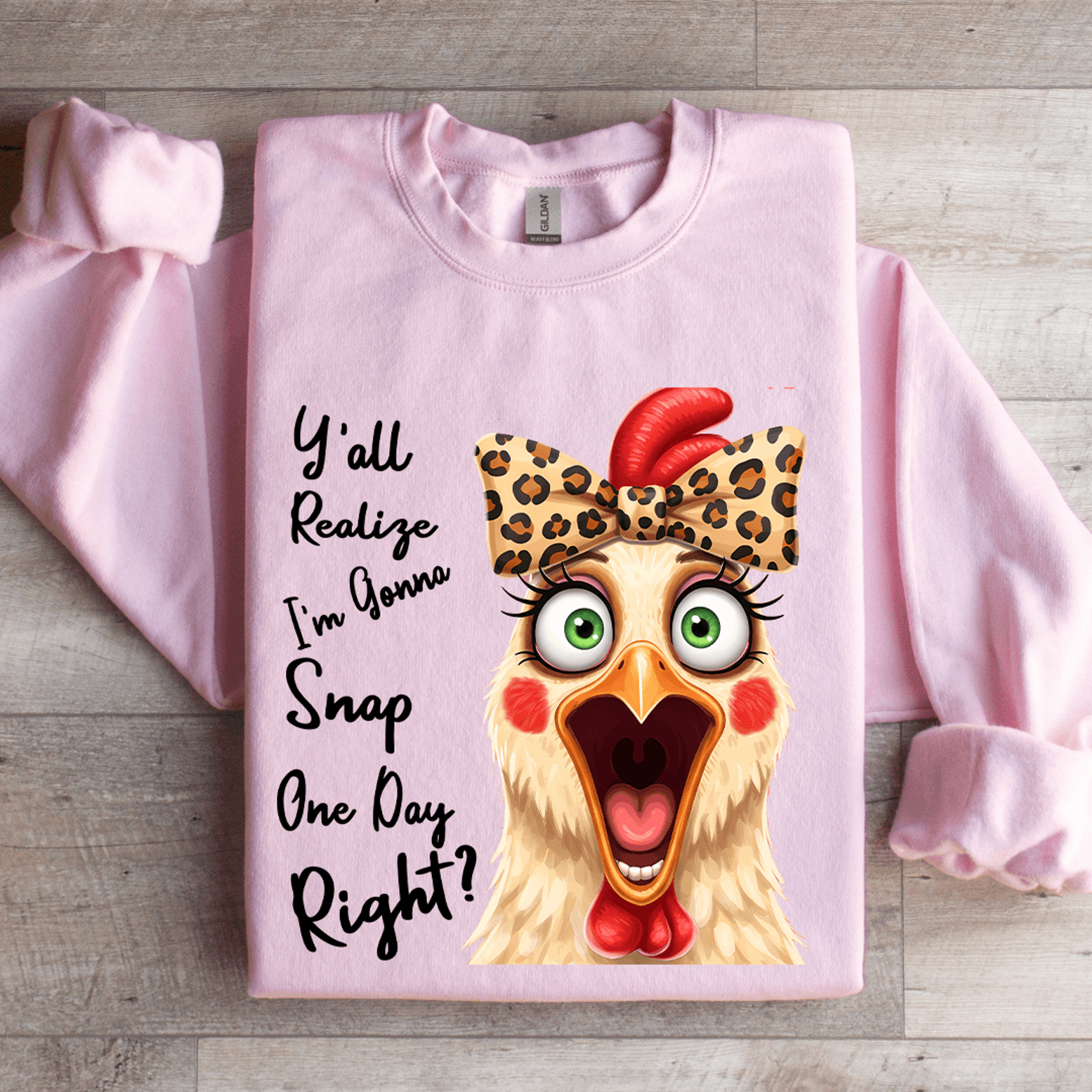 Yall Realize Im Gonna Snap One Day Right Sweatshirt 3