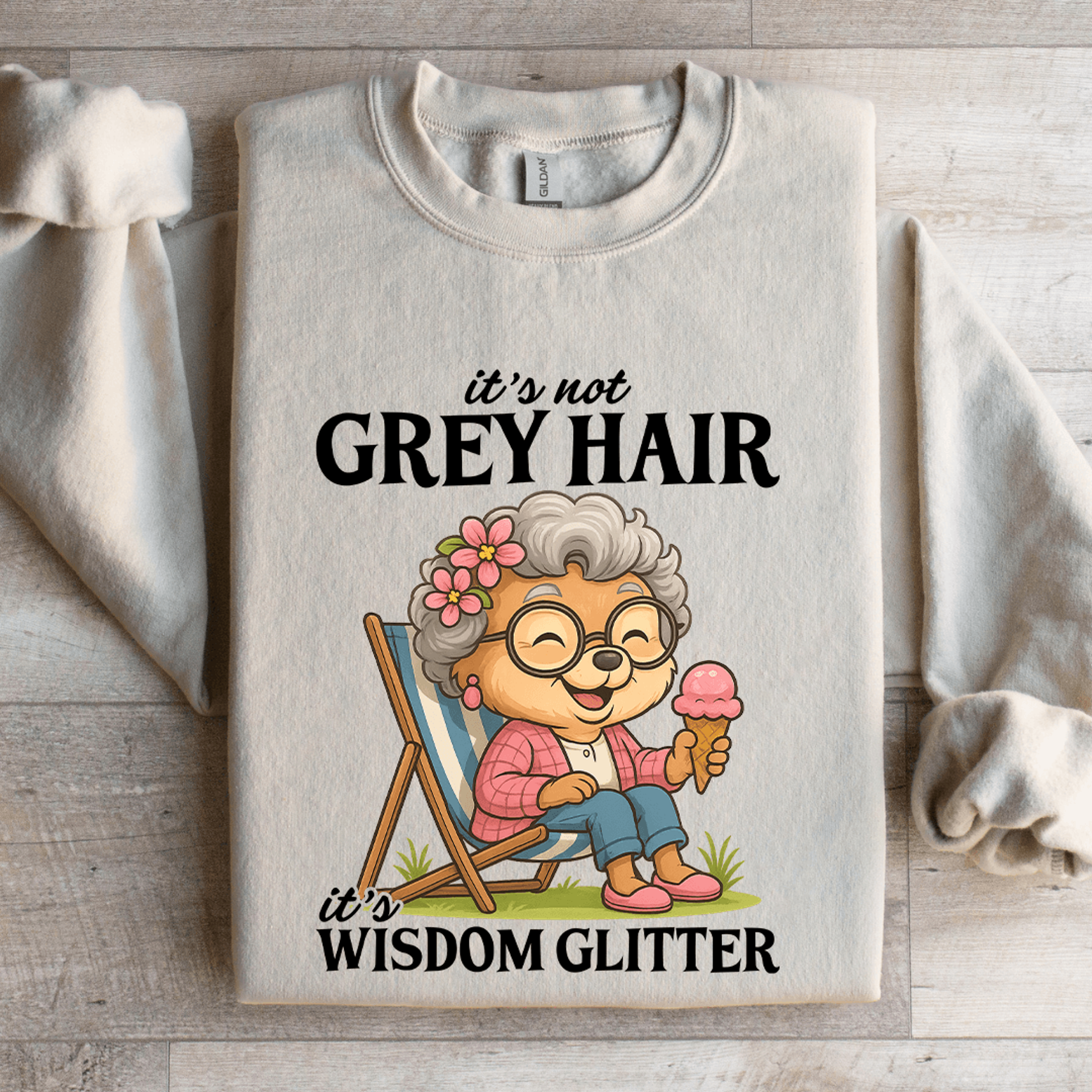 Its Not Grey Hair Sweatshirt 4