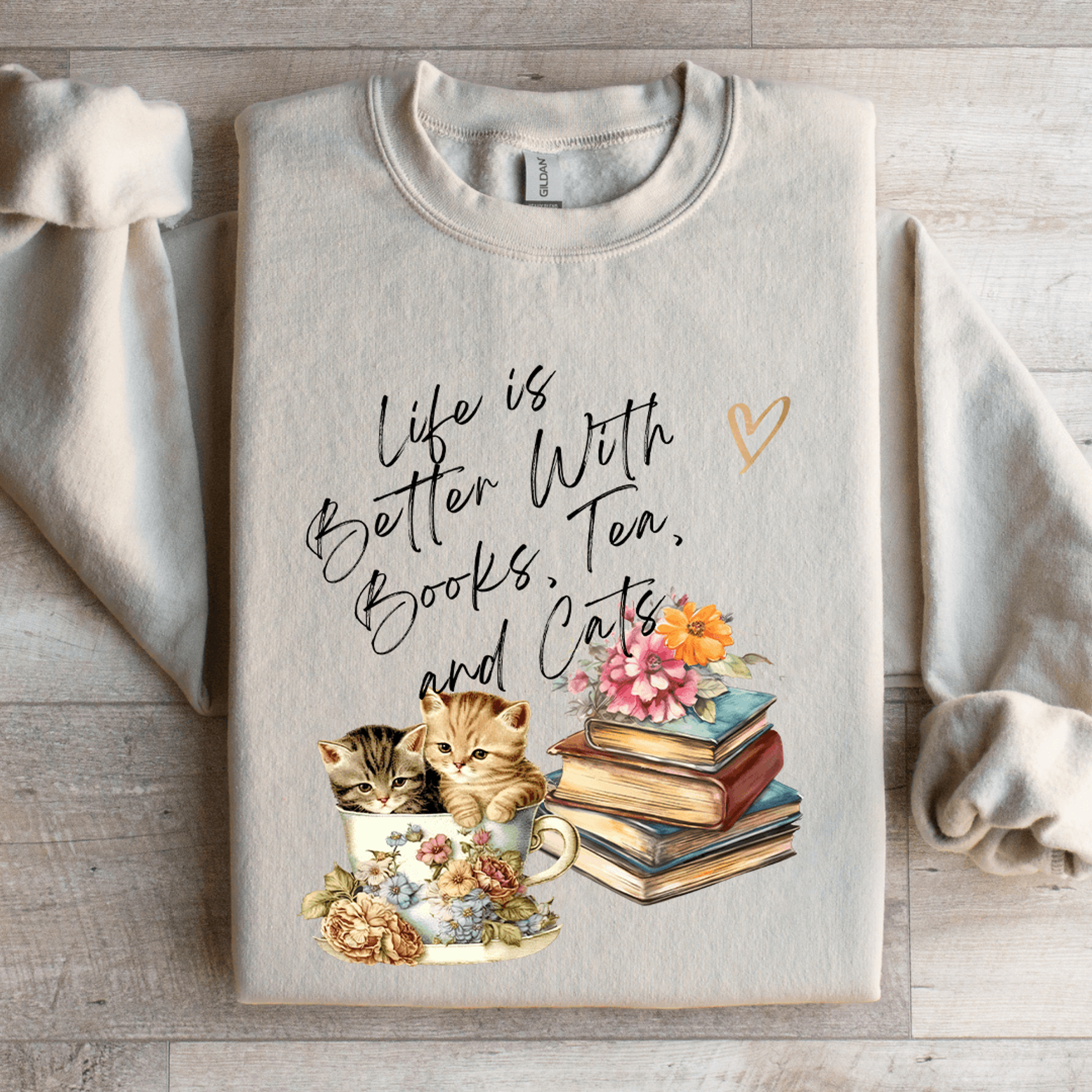 Life Is Better With Tea Books Tea Cats Sweatshirt 4