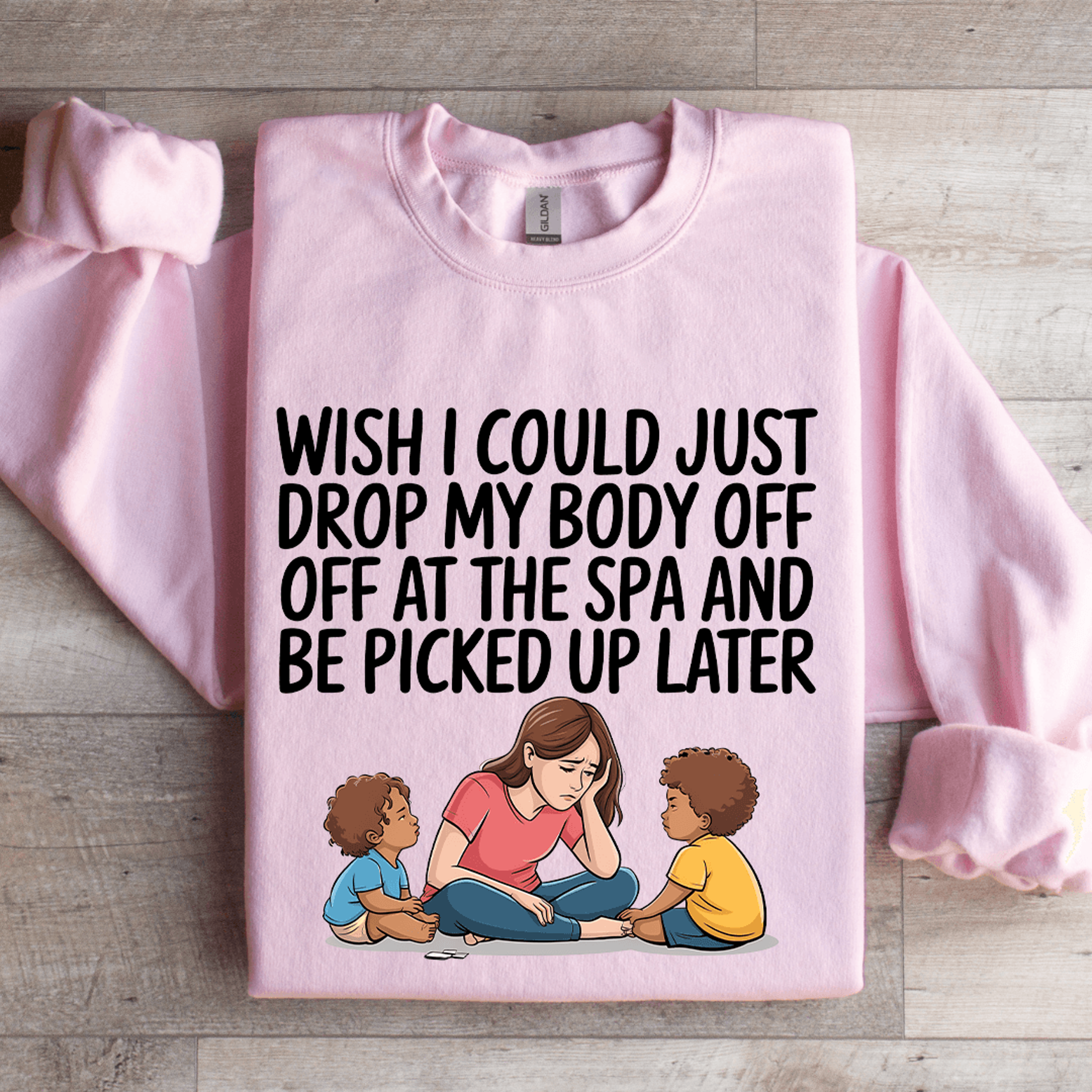 Wish I Could Just Drop My Body Sweatshirt 3