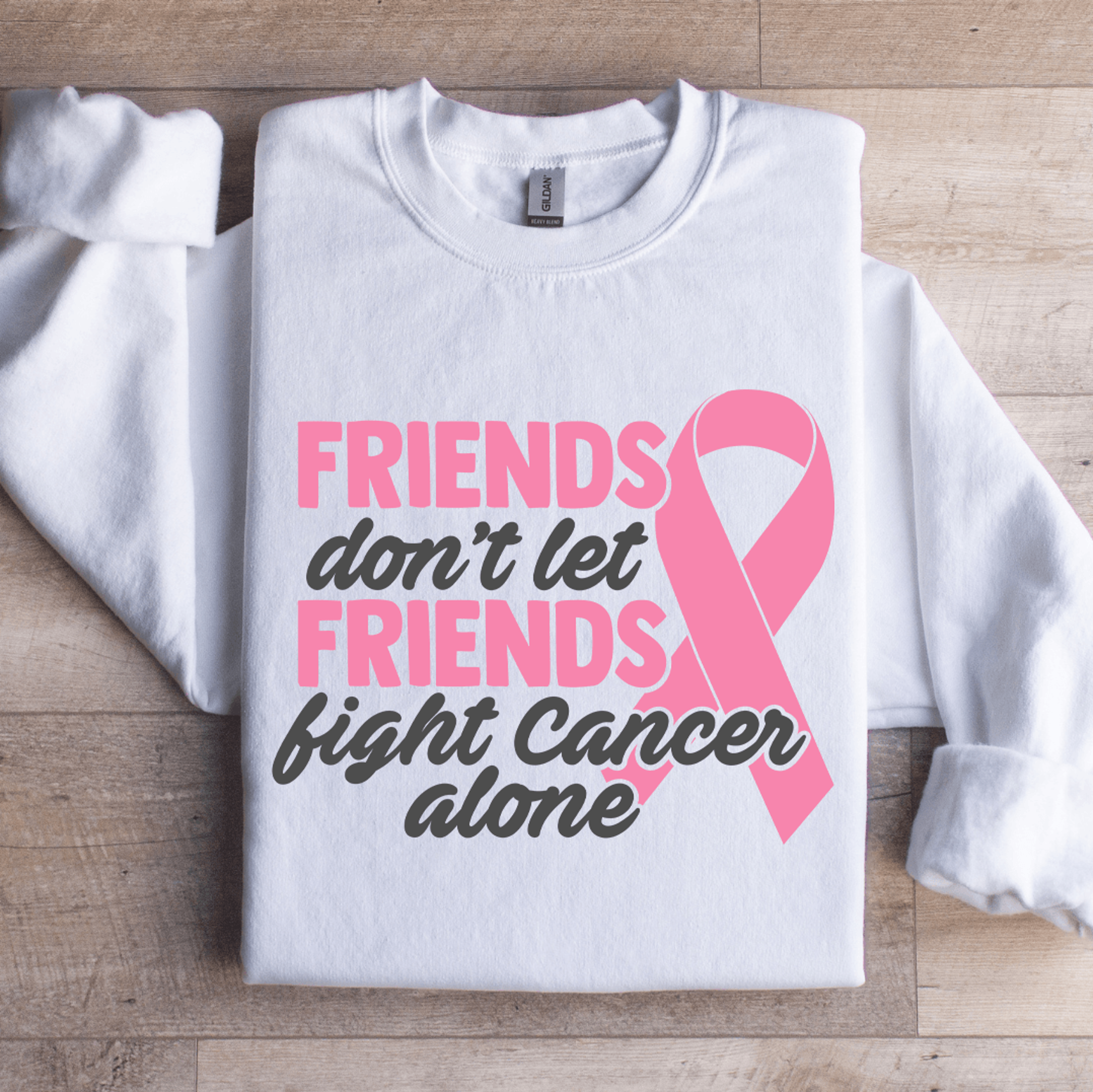 Friends Dont Let Friends Fight Cancer Alone Sweatshirt 1