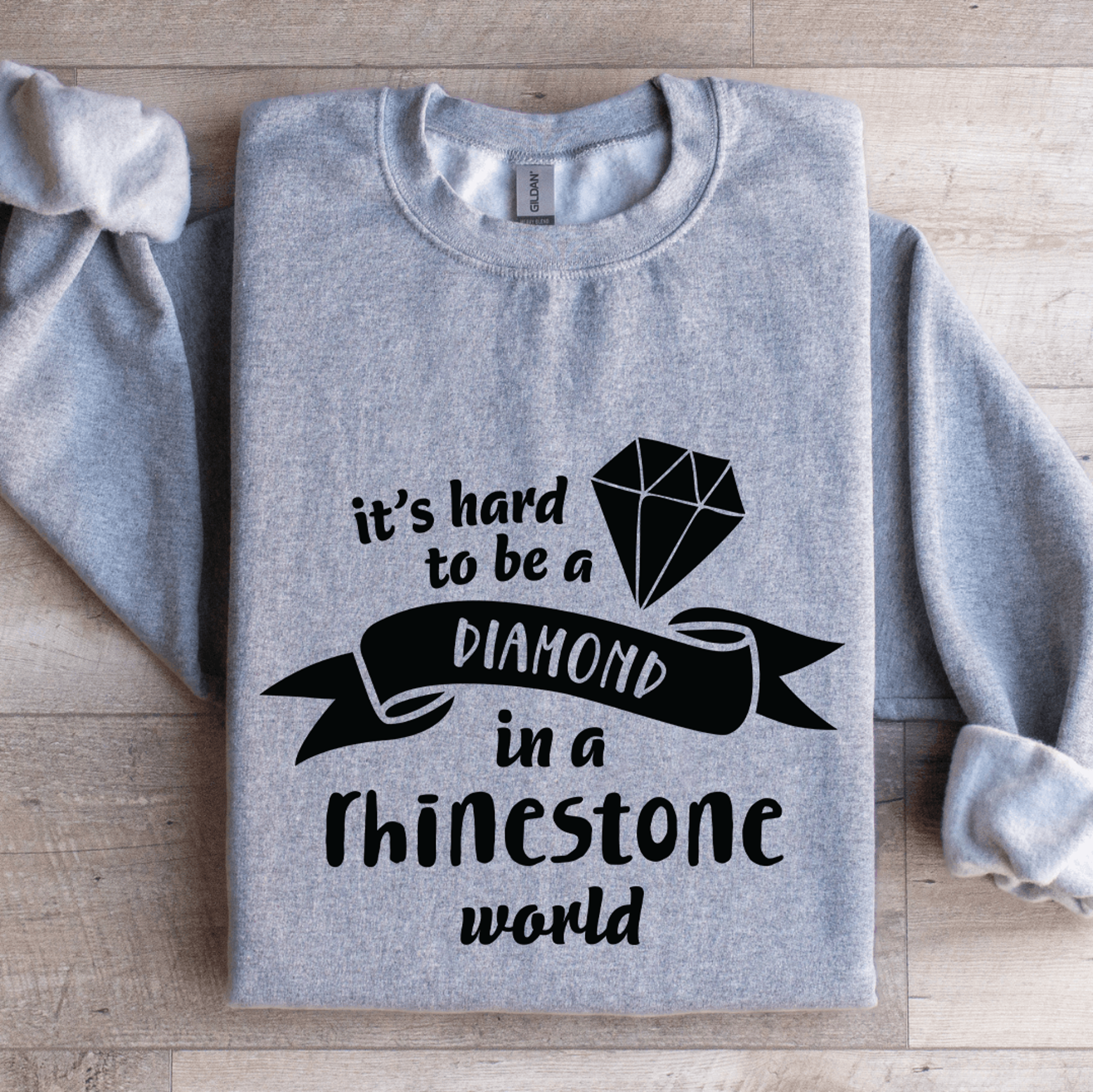 Its Hard To Be A Diamond Sweatshirt 3