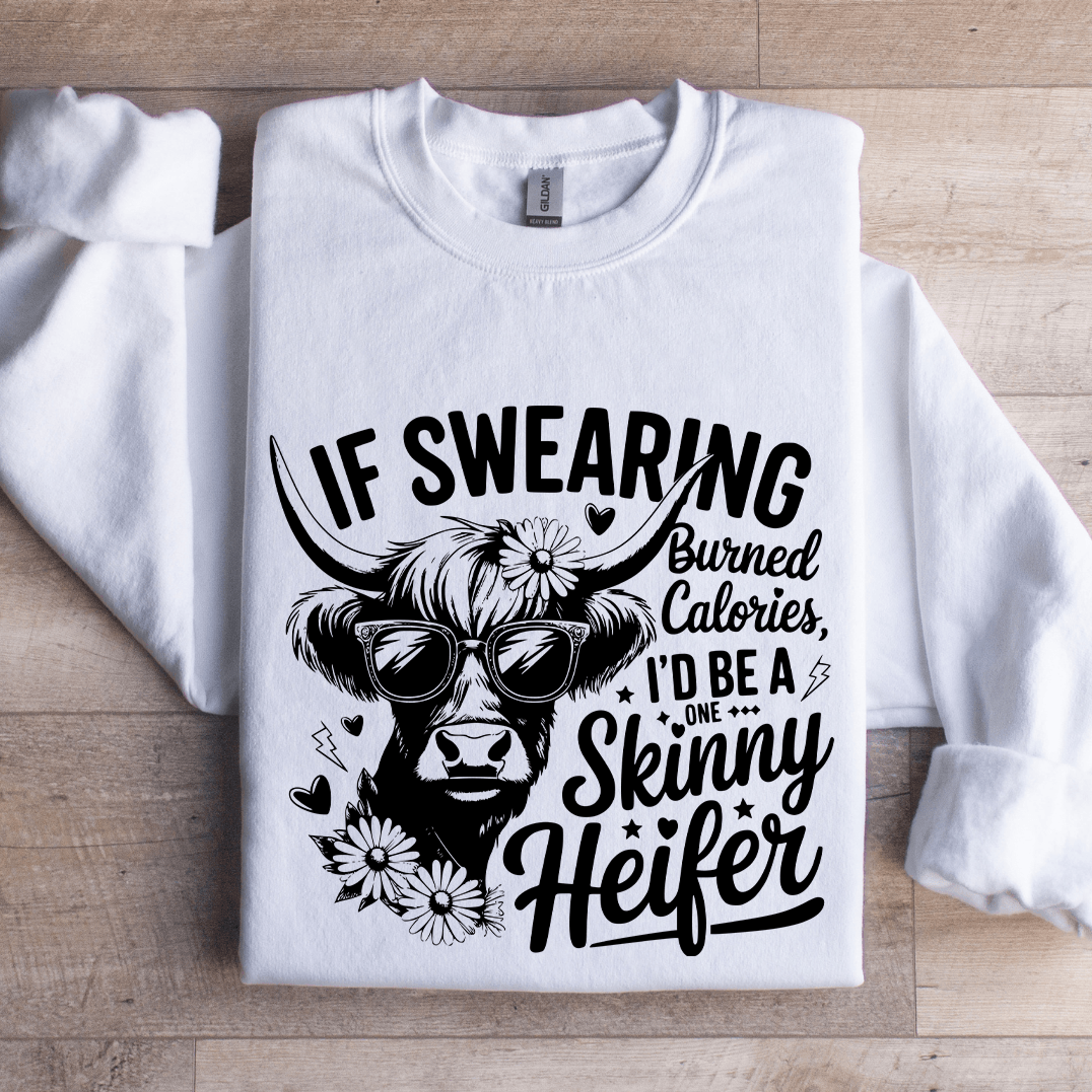 If Swearing Burned Calories Sweatshirt 1