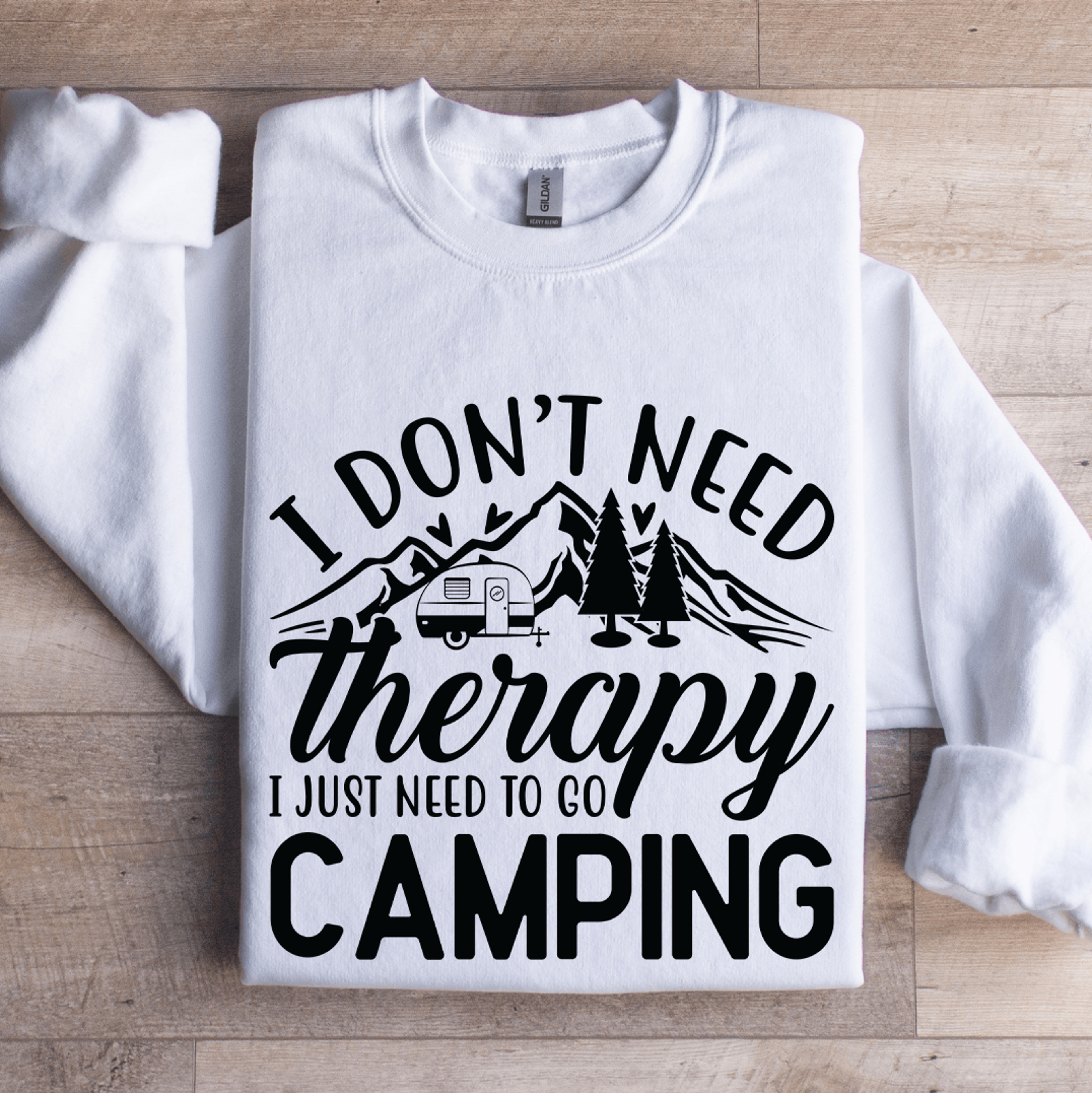 I Dont Need Therapy Sweatshirt 1
