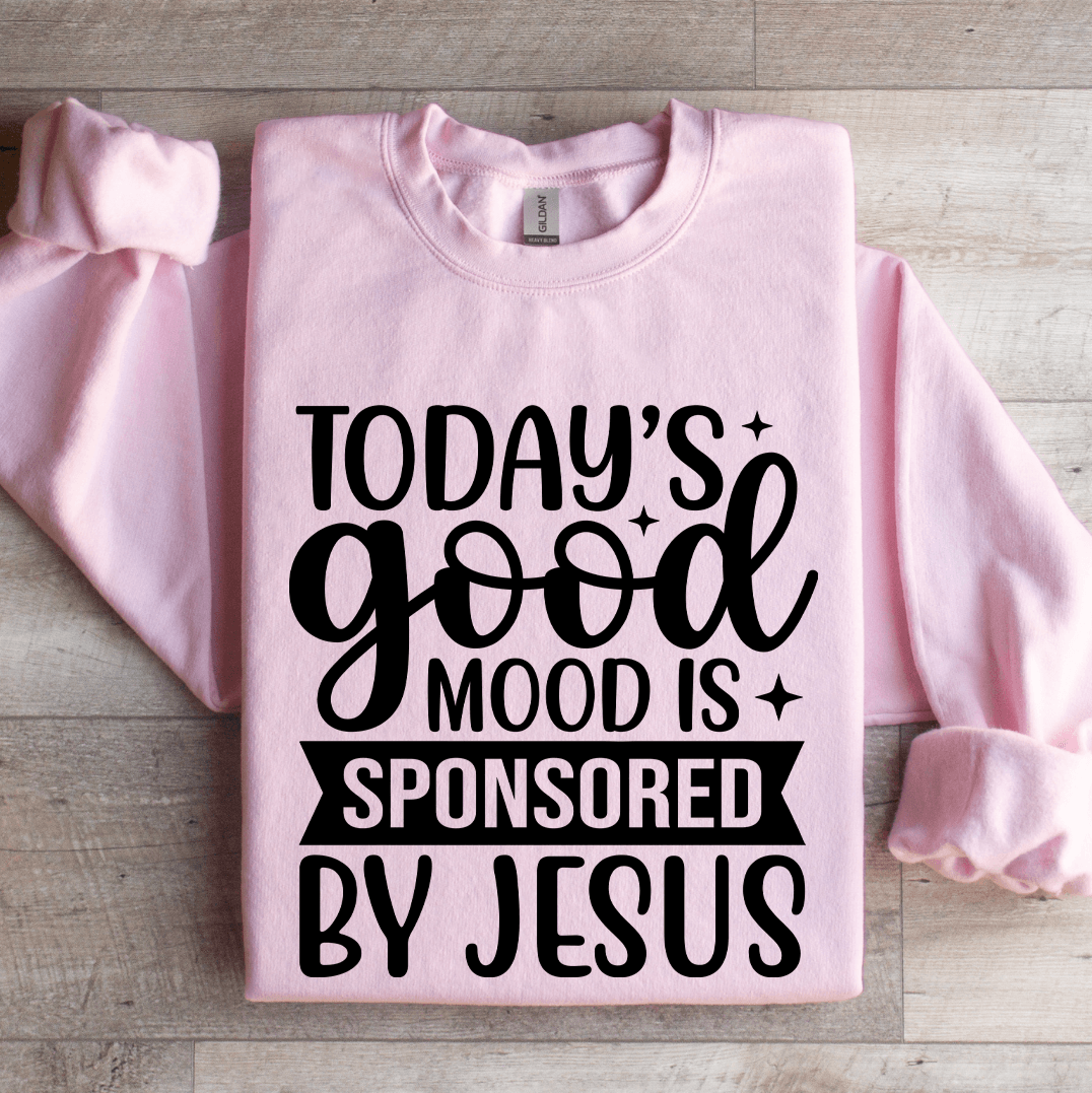 Todays Good Mood Is Sponsored By Jesus Sweatshirt 3