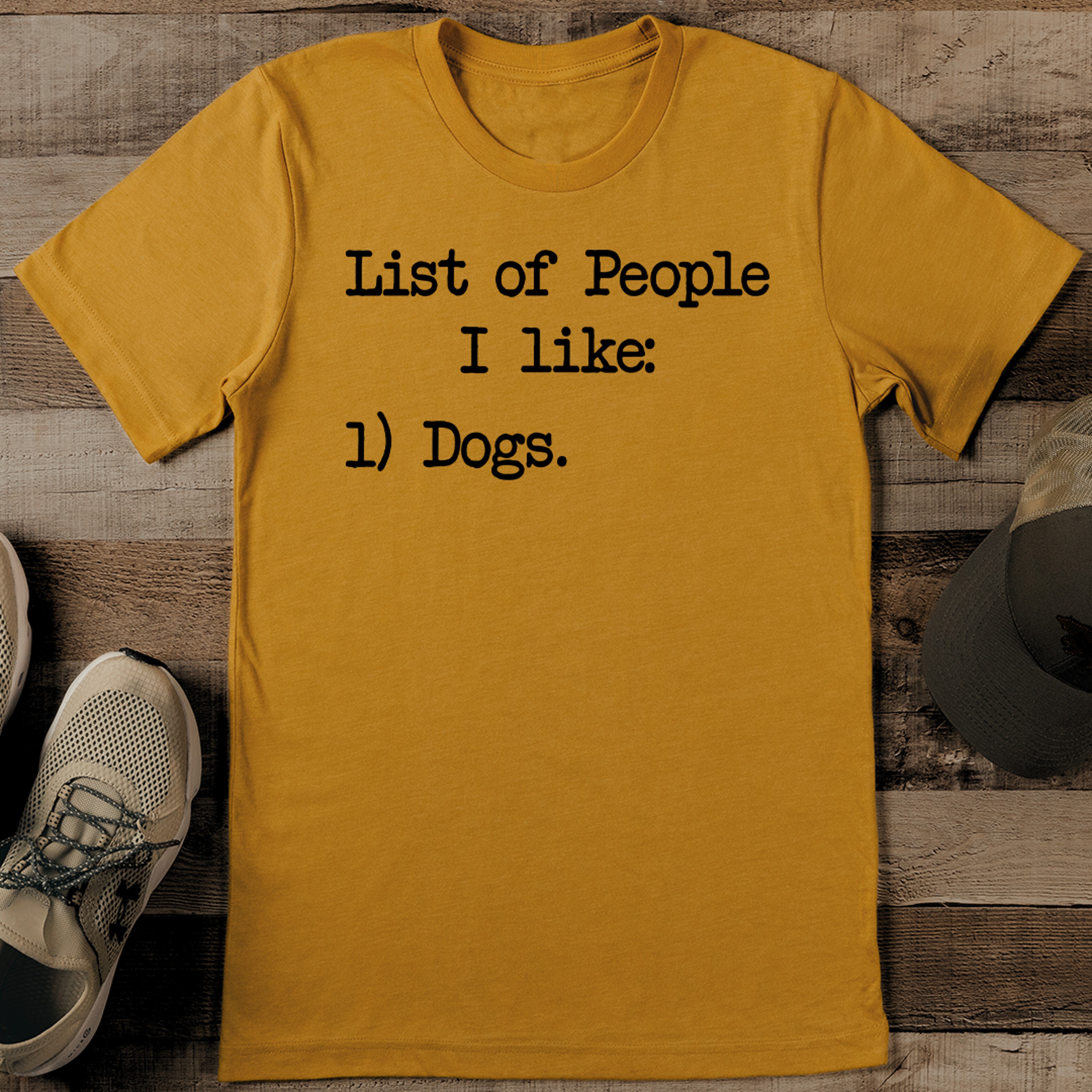 List Of People I Like Dogs Tee – view 1