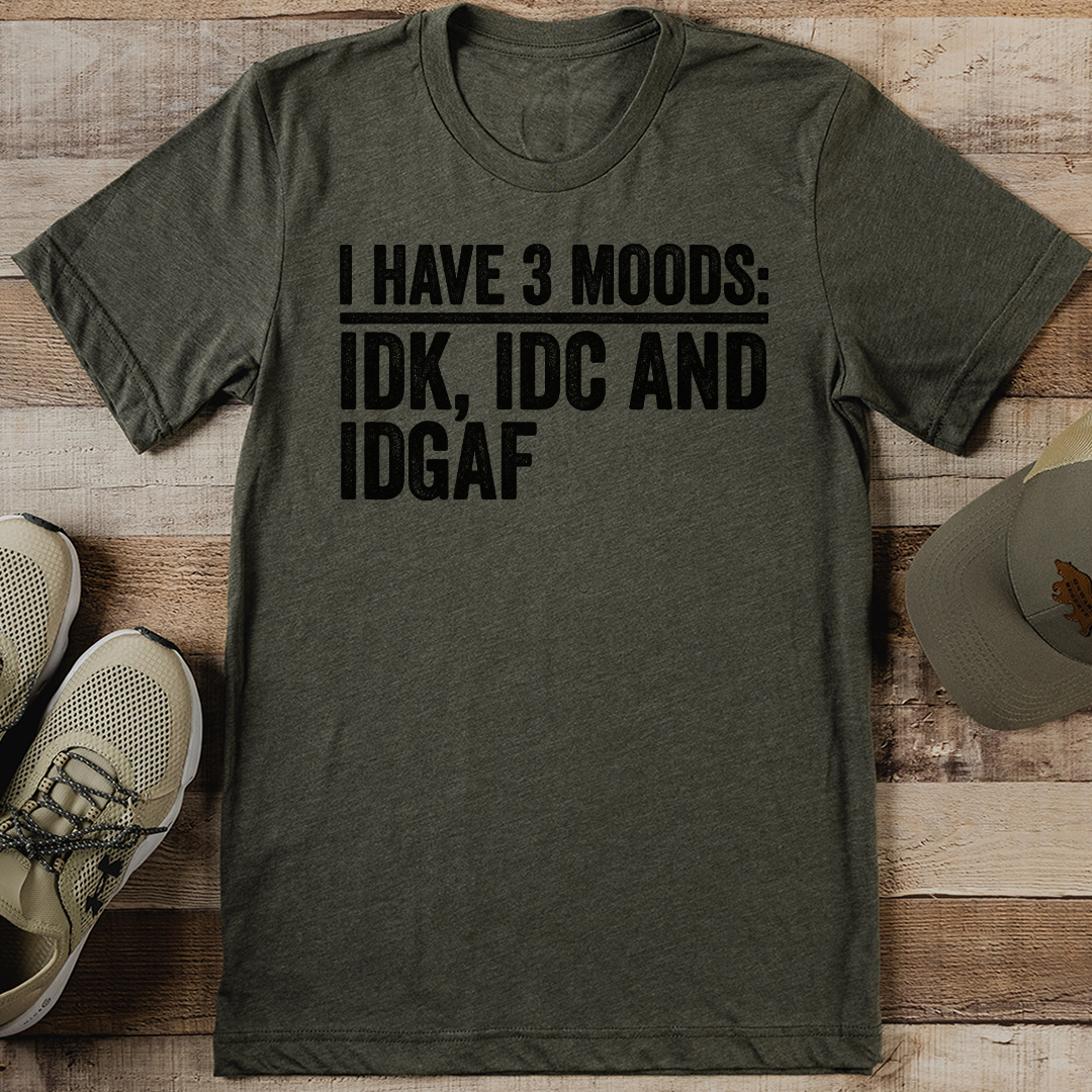 I Have 3 Moods IDK IDC And IDGAF Tee – view 3