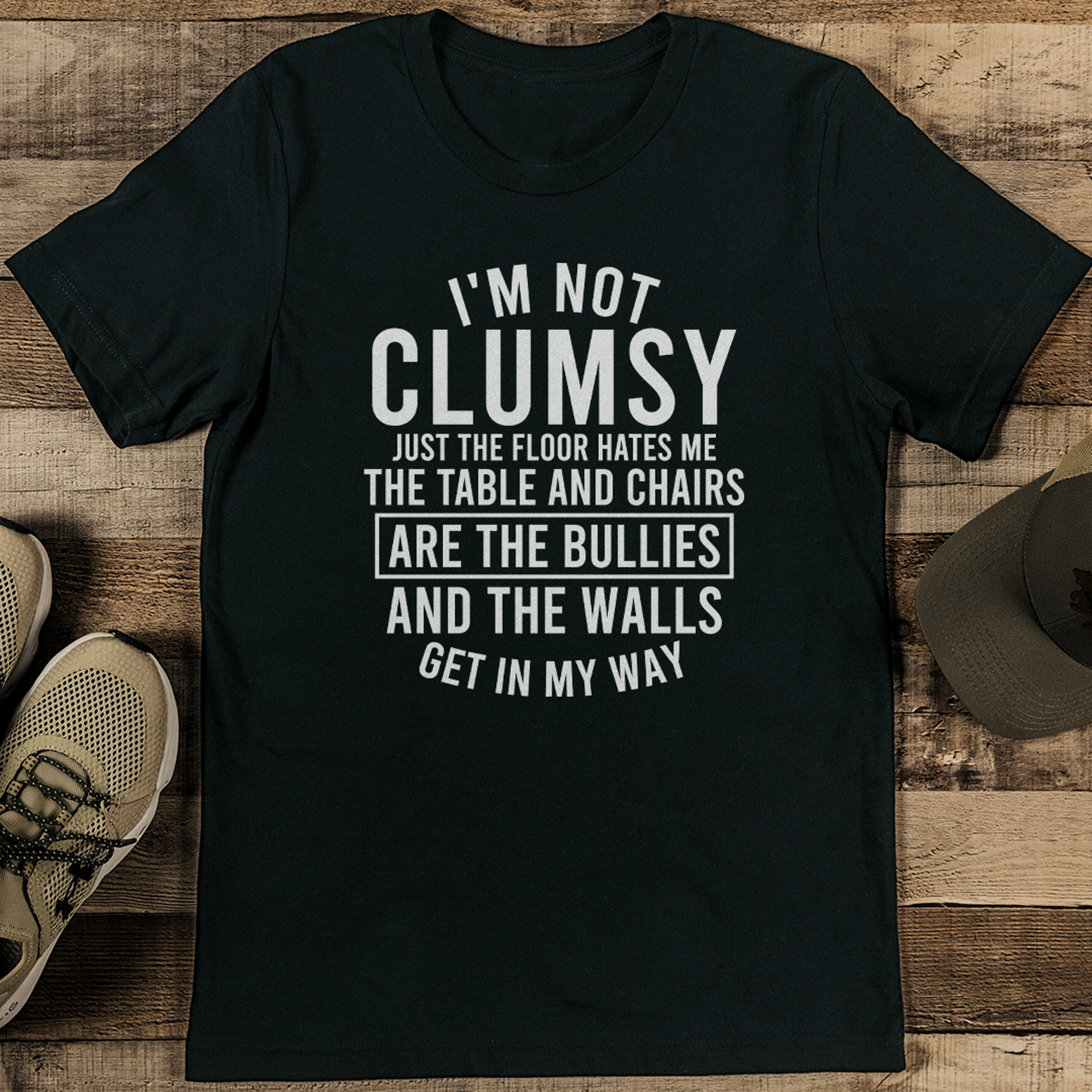 I'm Not Clumsy Just The Floor Hates Me The Table Tee – view 2