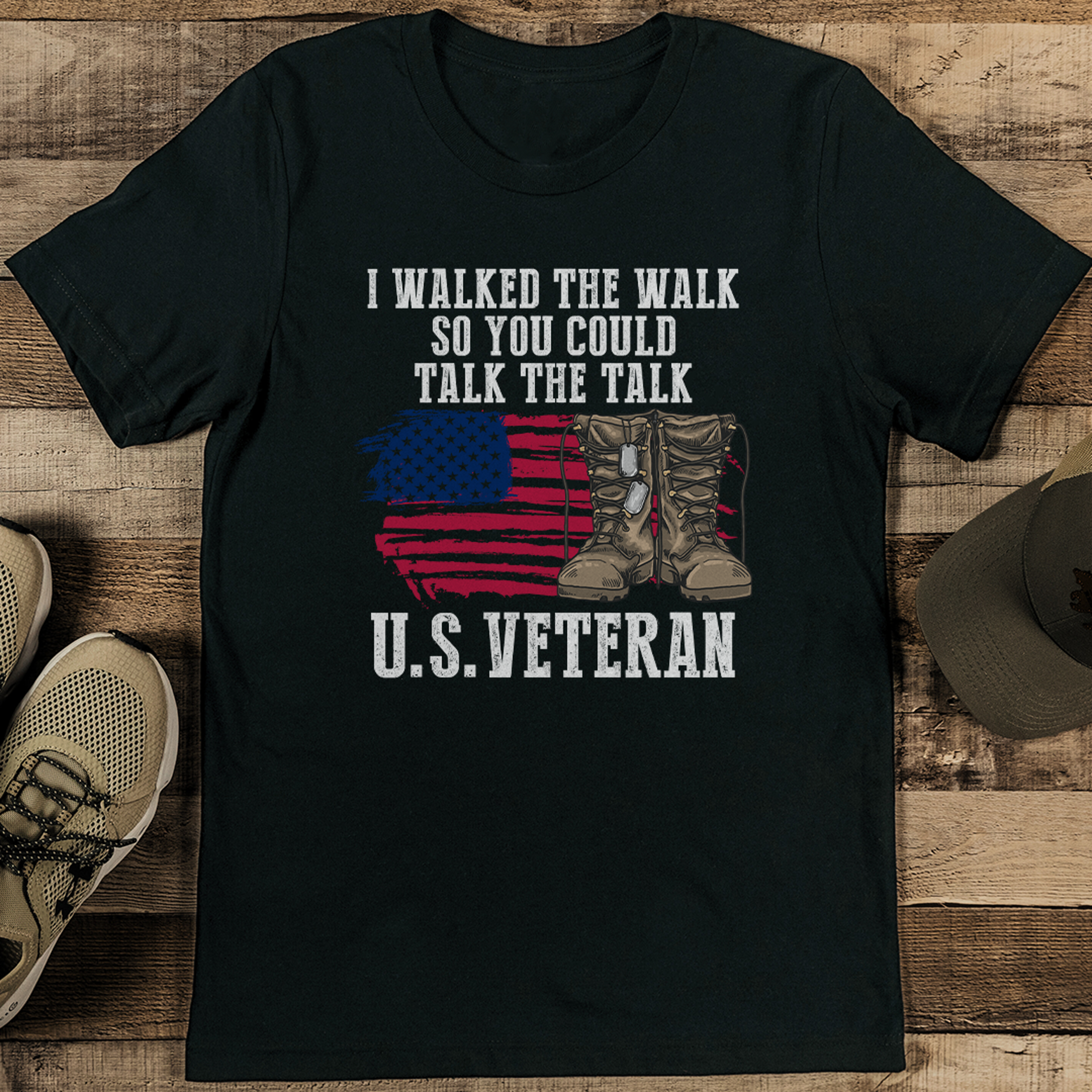 I Walked The Walk So You Could Talk The Talk U.S.Veteran Tee – view 3