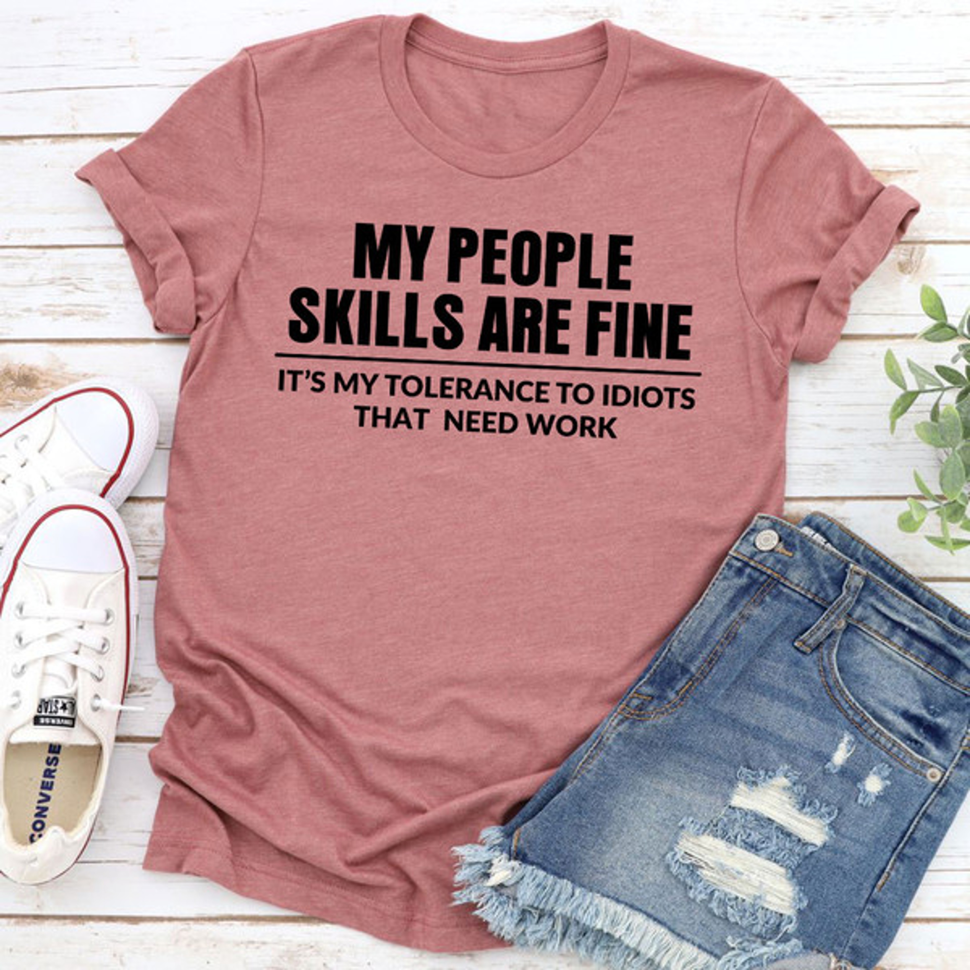 My People Skills Are Fine Tee – view 4