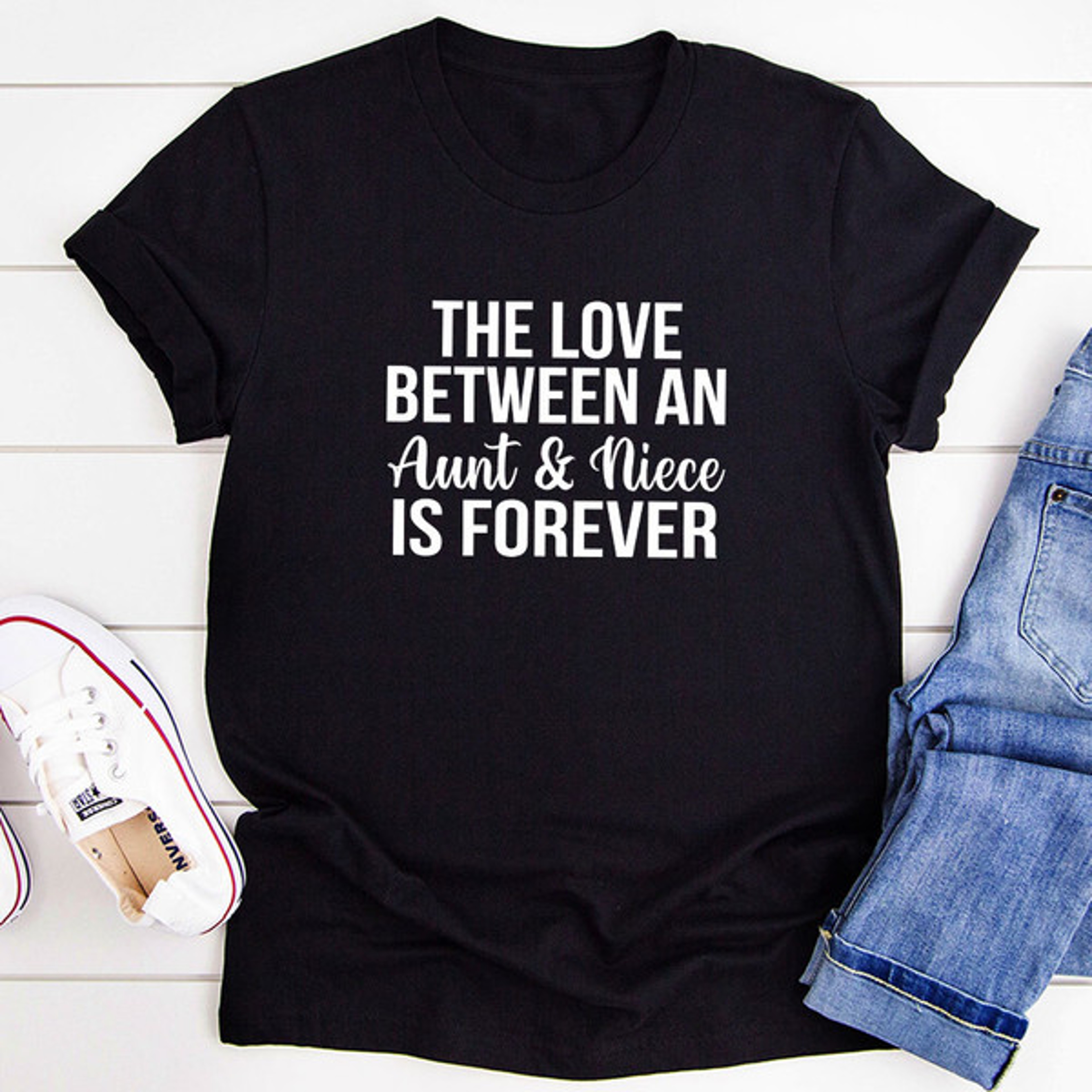 The Love Between An Aunt & Niece Is Forever T-Shirt – view 1
