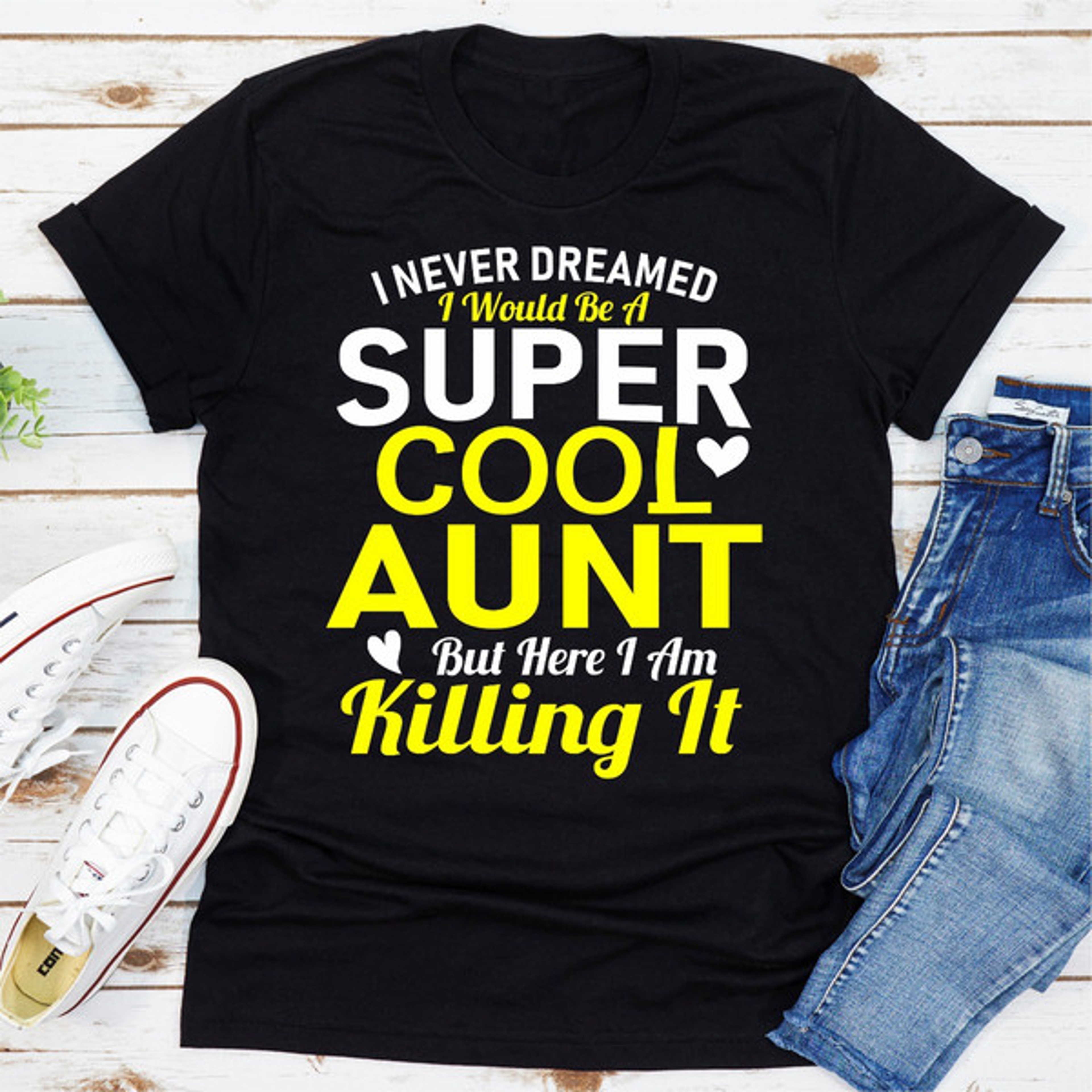 I Never Dreamed I Would Be A Super Cool Aunt But Here I Am Killing It – view 3