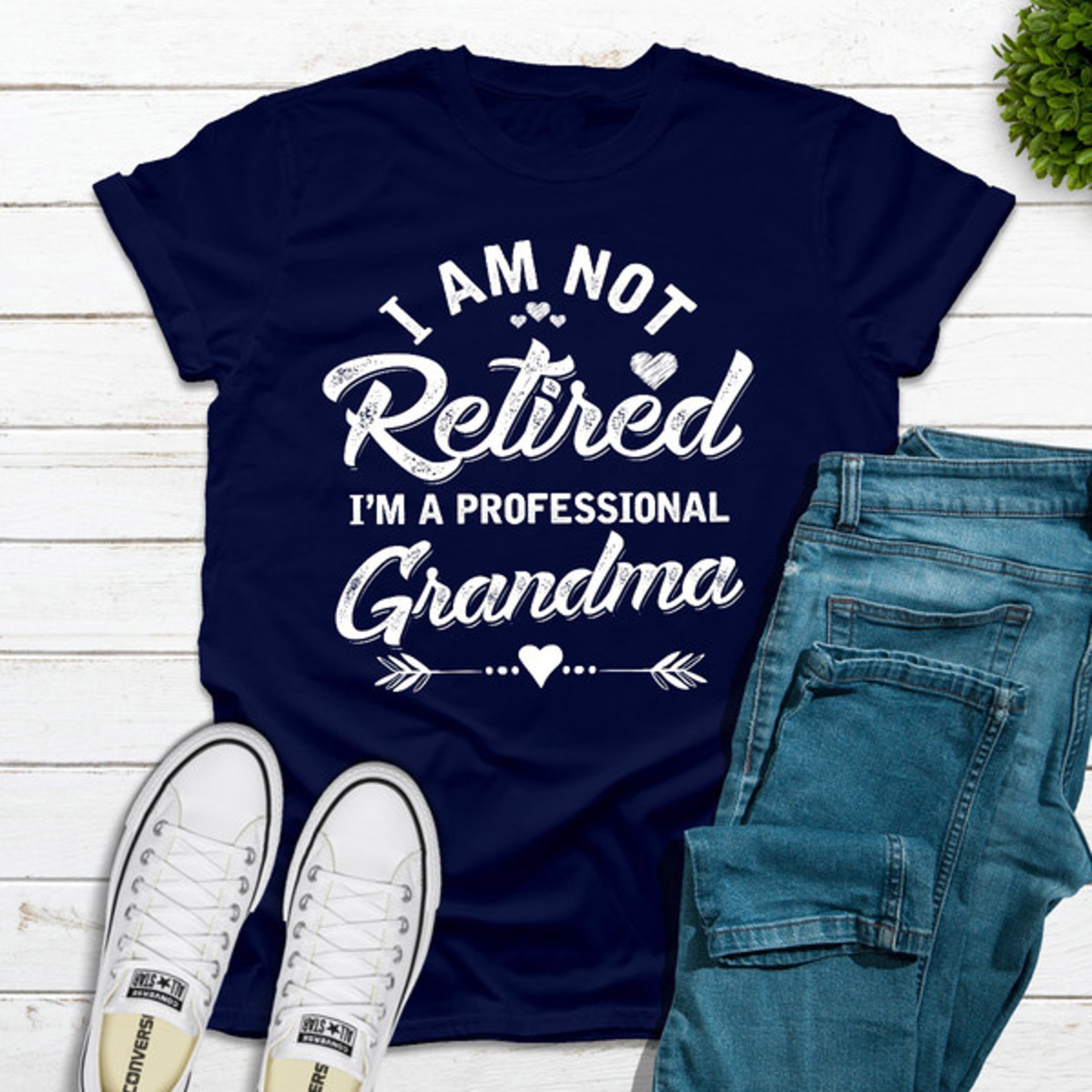 I'm Not Retired I'm A Professional Grandma – view 2